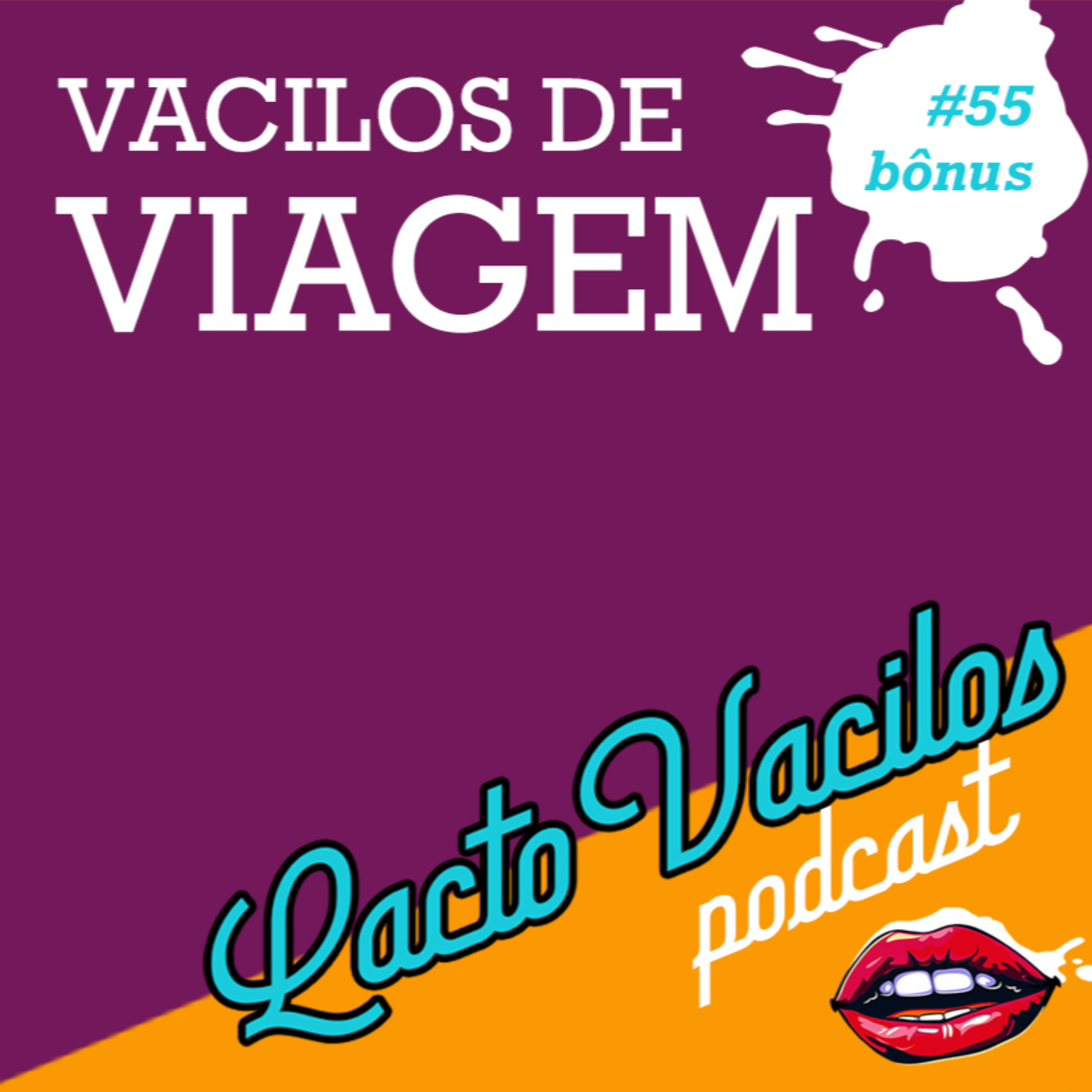 TRAILER #55bônus - VACILOS DE VIAGEM episode artwork