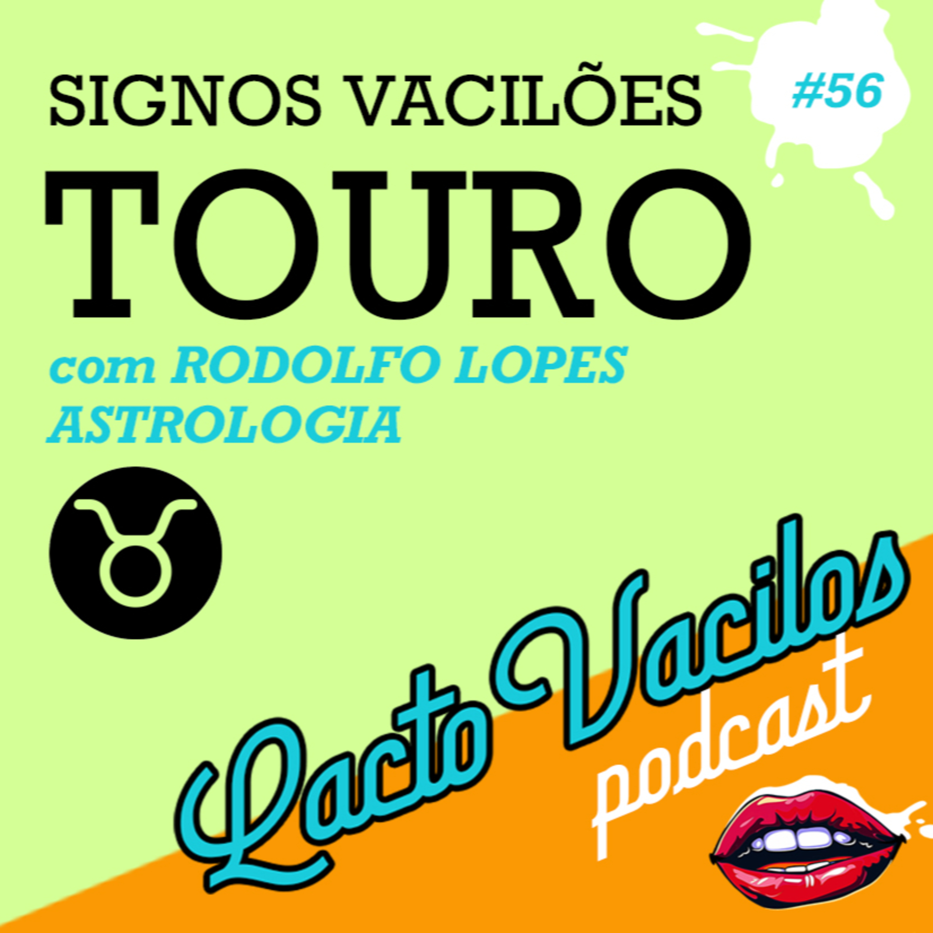 #56 - SIGNOS VACILÕES: TOURO episode artwork