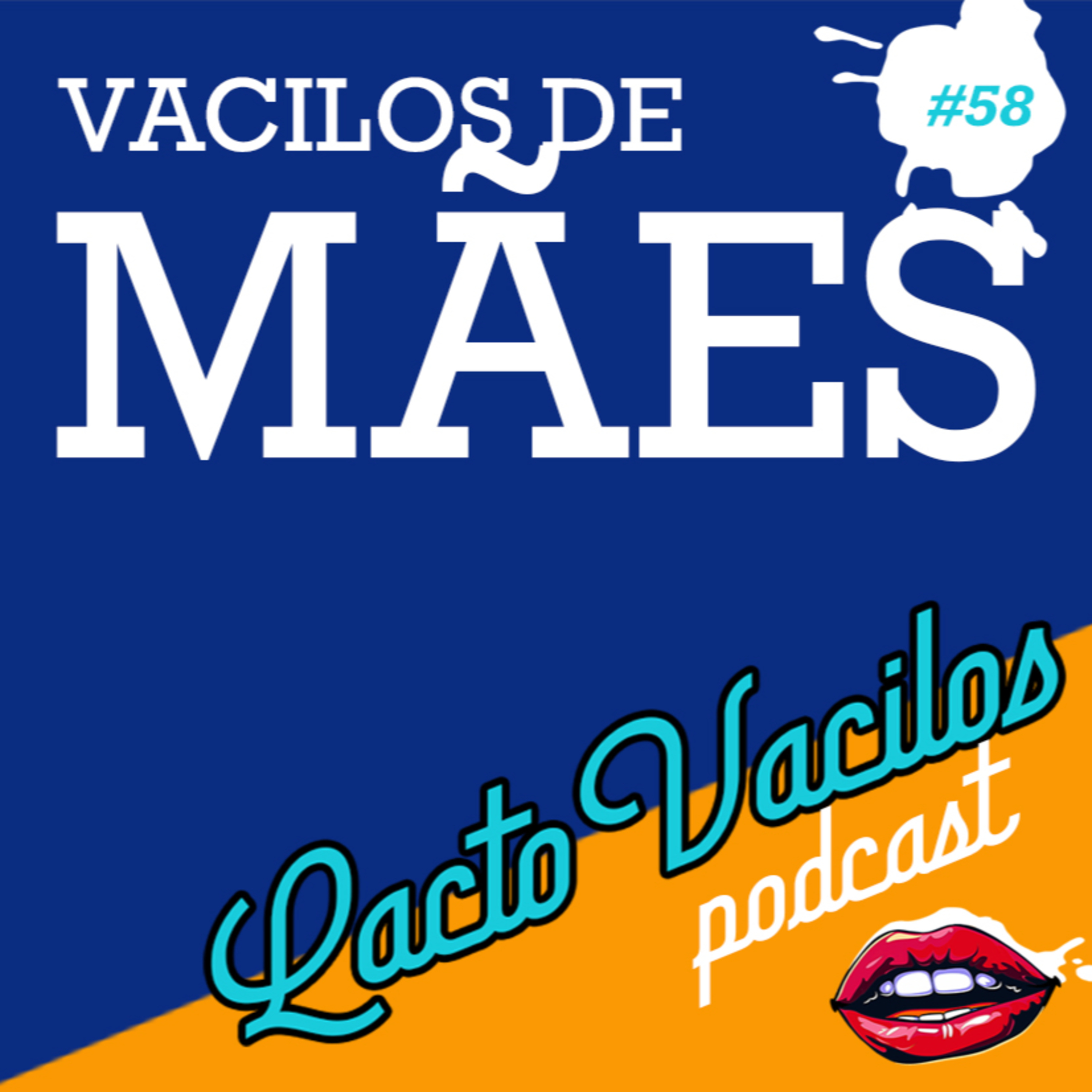 #58 - VACILOS EM VÍDEO - DIA DAS MÃES episode artwork