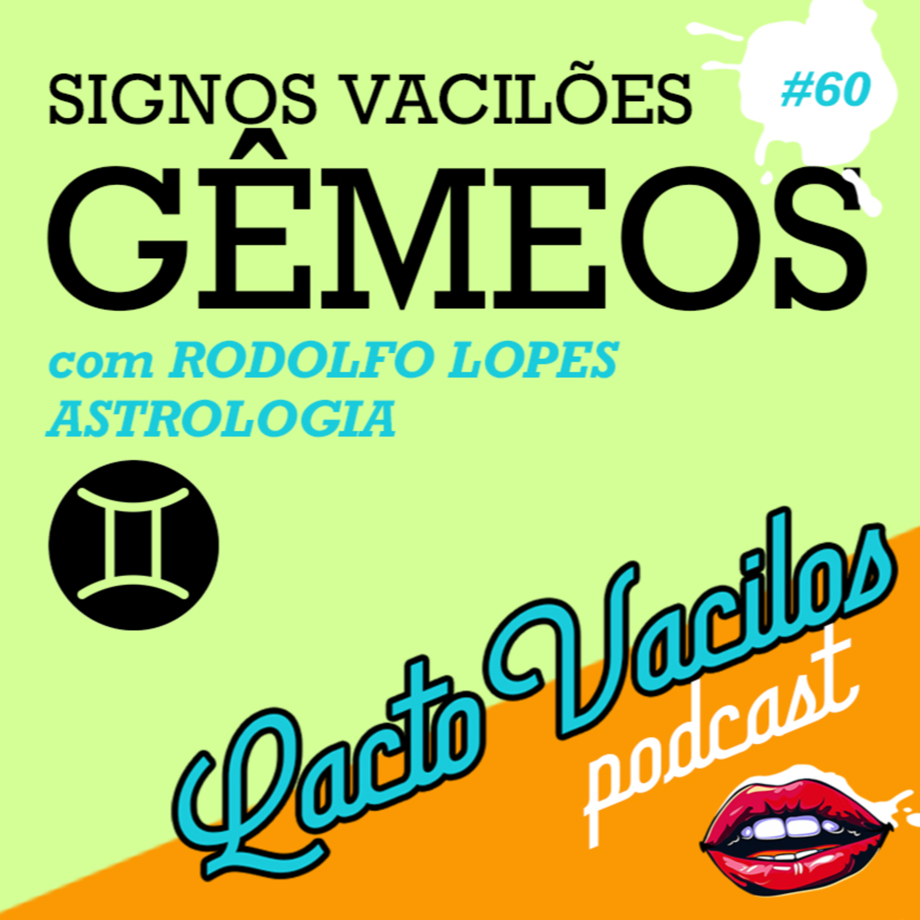 #60 - SIGNOS VACILÕES: GÊMEOS  episode artwork