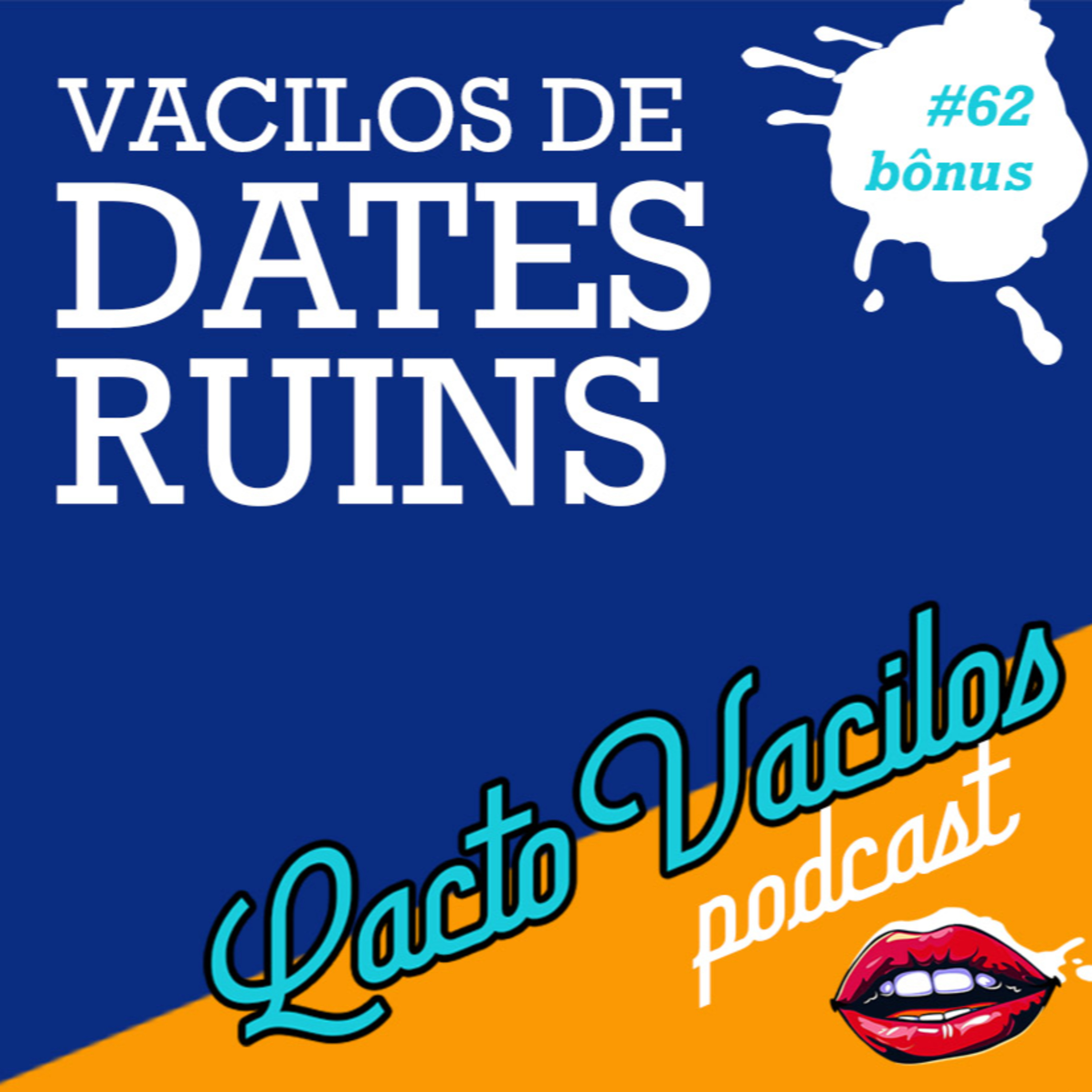 #62bônus - DATES RUINS episode artwork