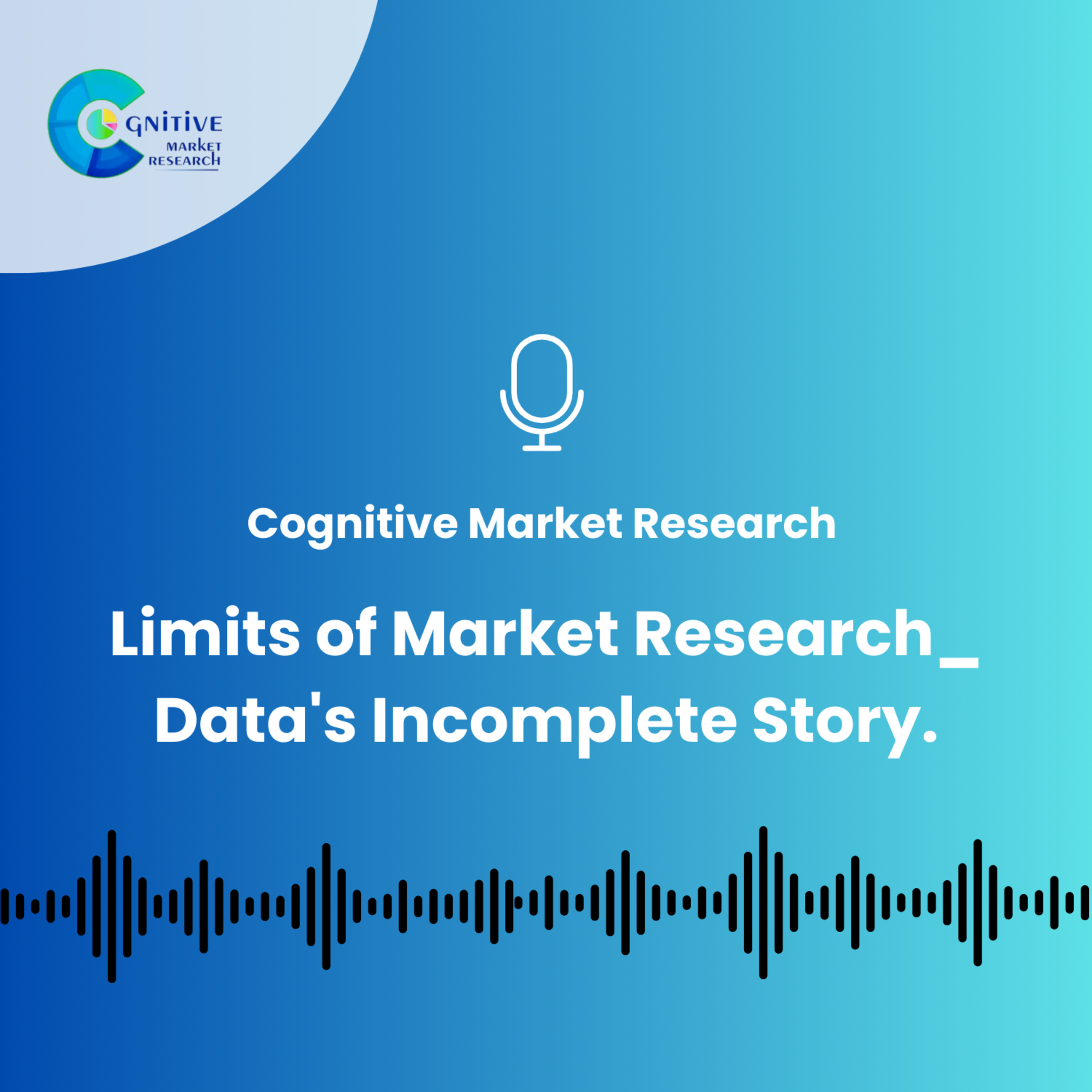Limits of Market Research_ Data's Incomplete Story. episode artwork