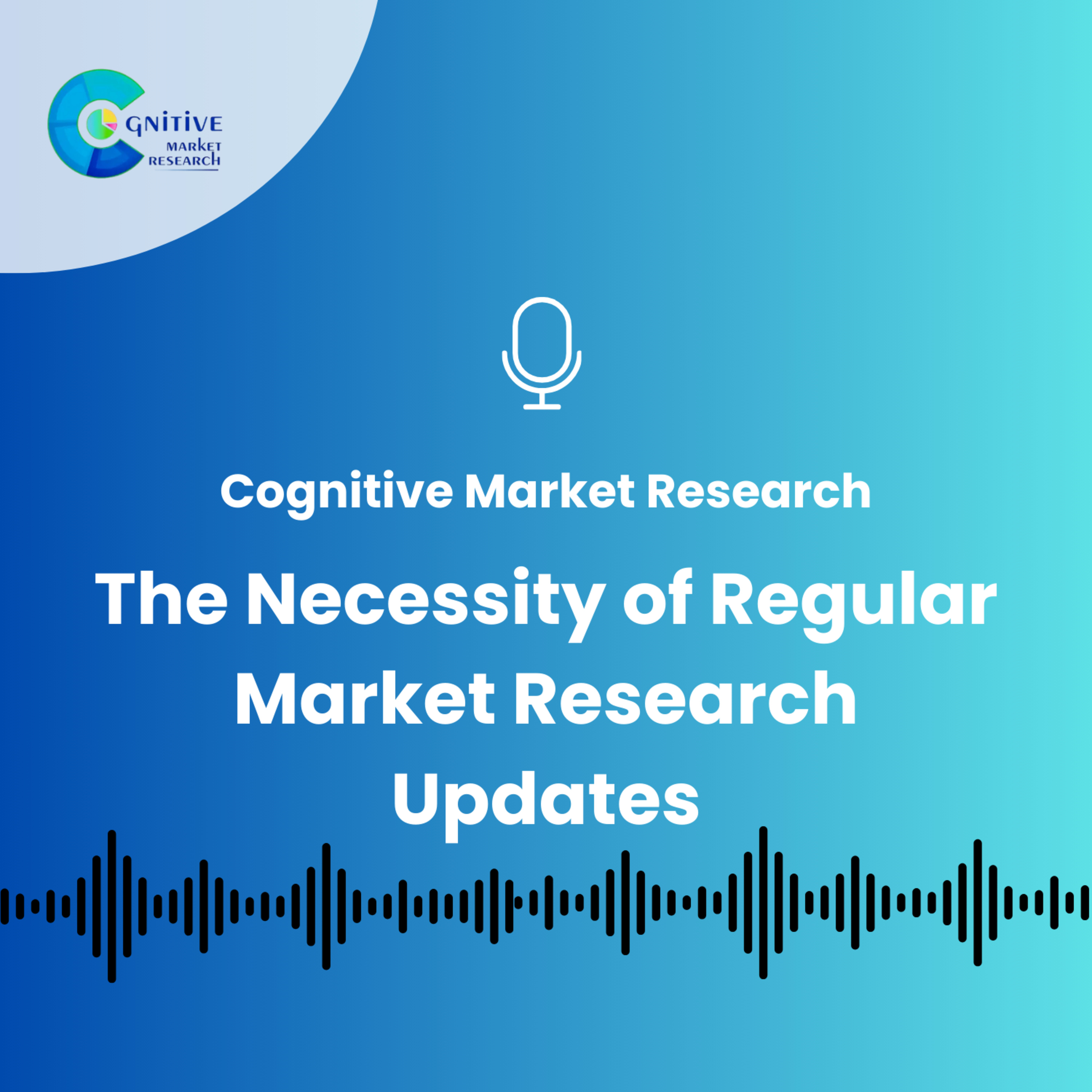 The Necessity of Regular Market Research Updates episode artwork