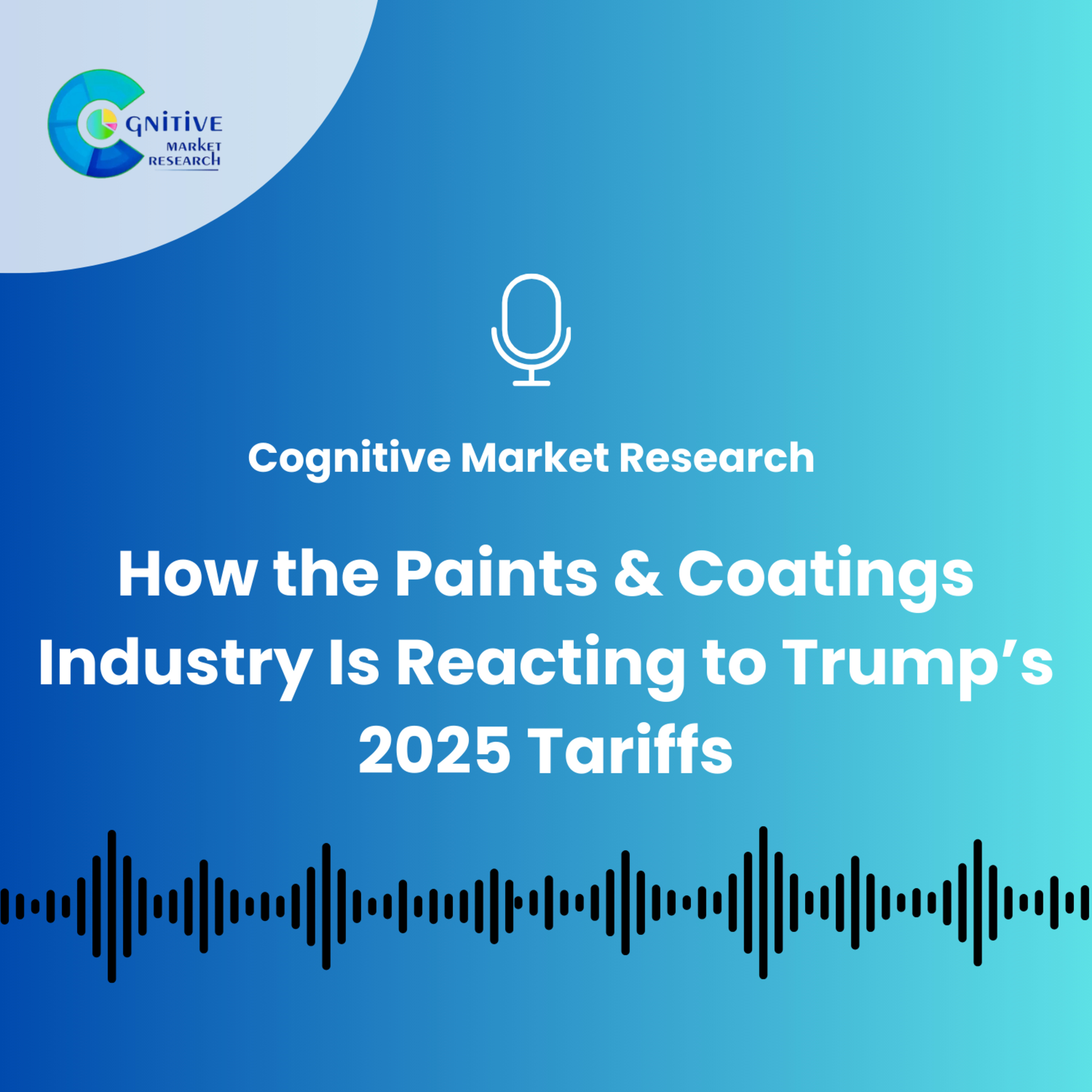 How the Paints & Coatings Industry Is Reacting to Trump’s 2025 Tariffs episode artwork