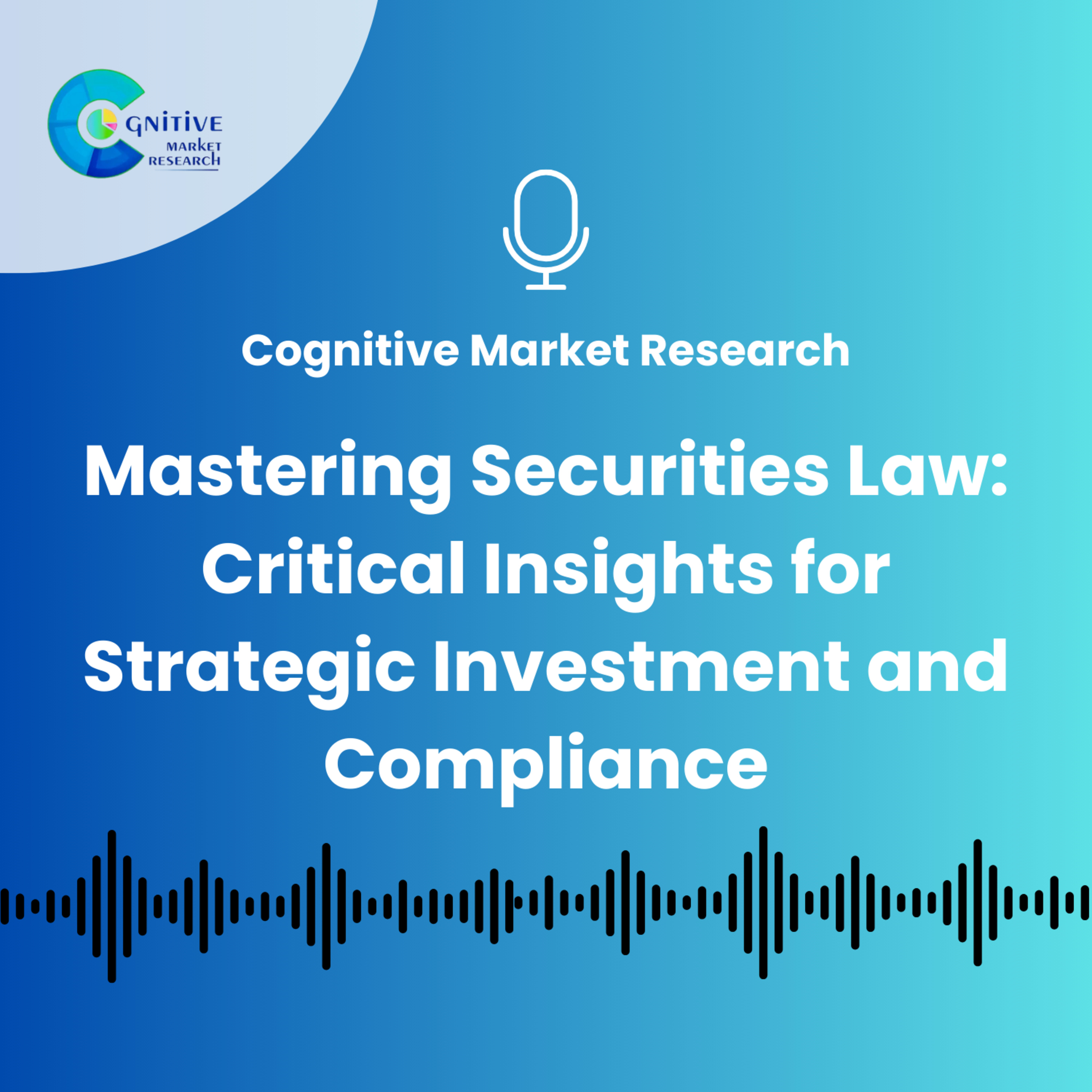 Mastering Securities Law: Critical Insights for Strategic Investment and Compliance episode artwork