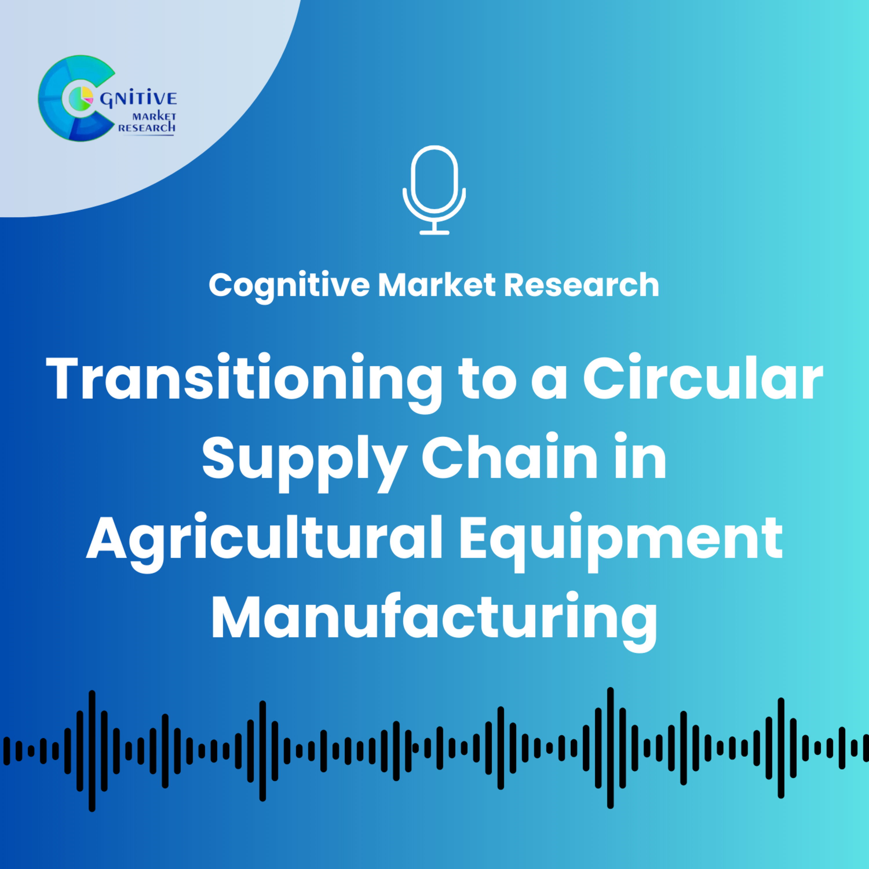 Transitioning to a Circular Supply Chain in Agricultural Equipment Manufacturing episode artwork