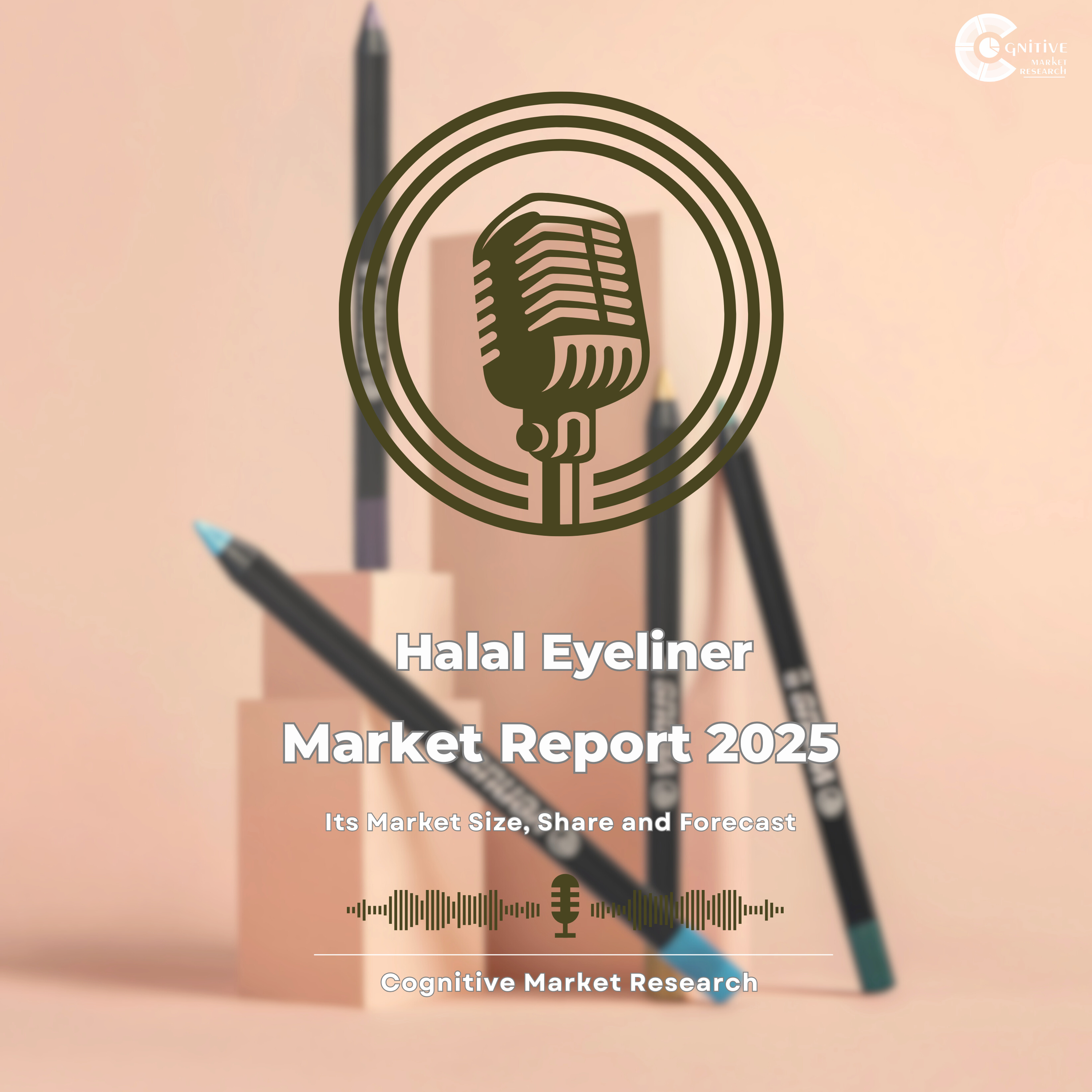 Halal Eyeliner Market Report 2025 and its Market Size, Share and Forecast episode artwork