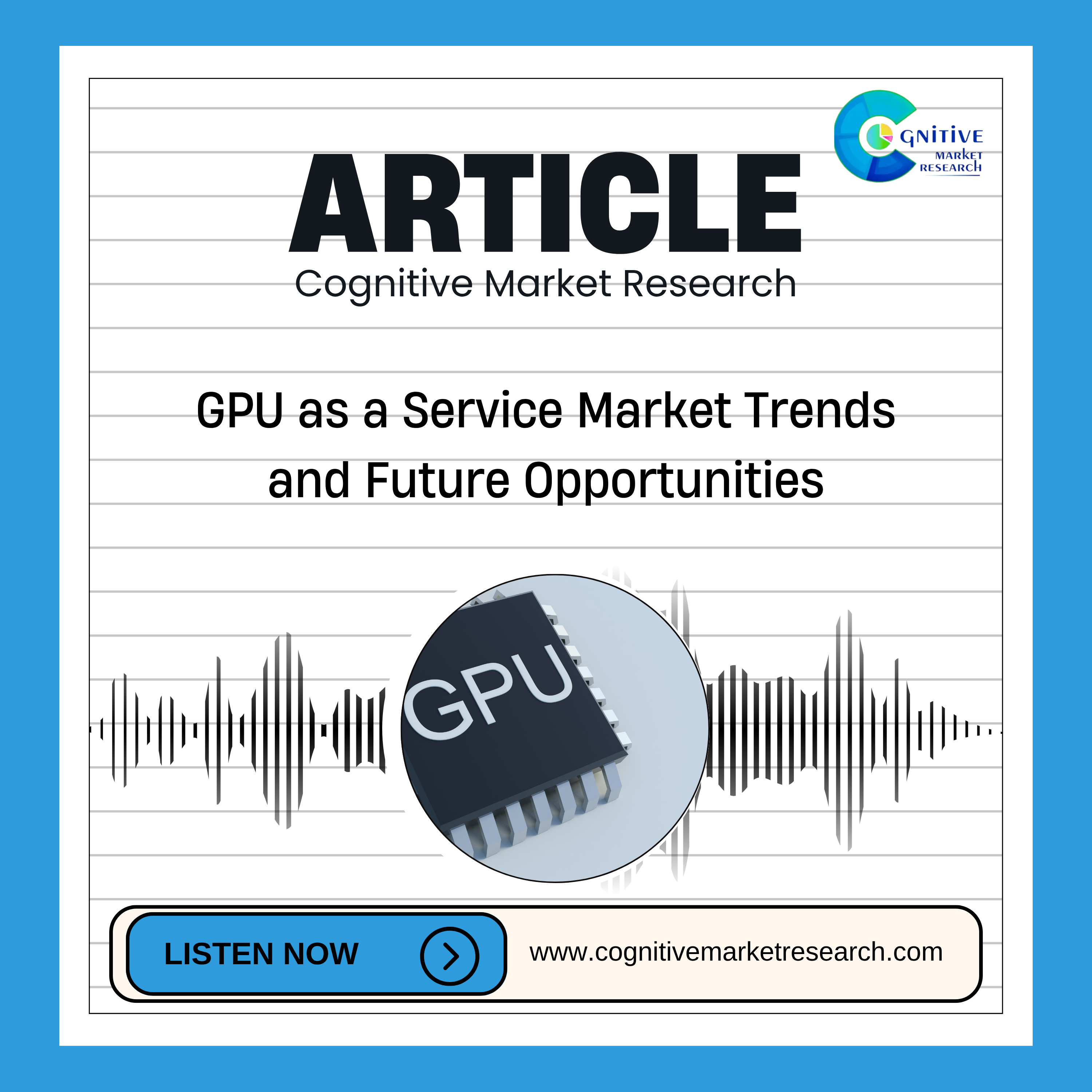 GPU as a Service Market Trends and Future Opportunities episode artwork
