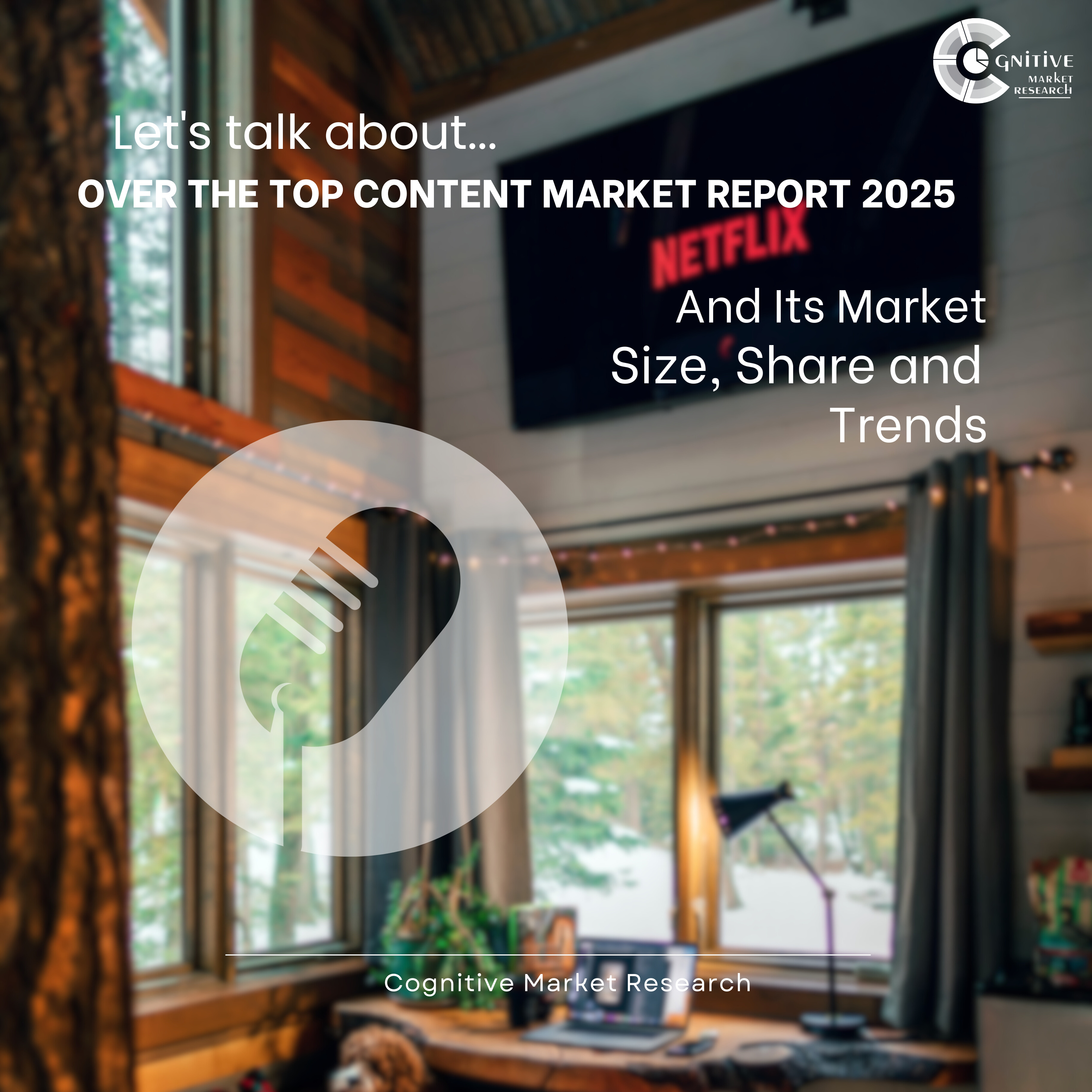 Over The Top Content Market Report 2025 And Its Market Size, Share and Trends episode artwork