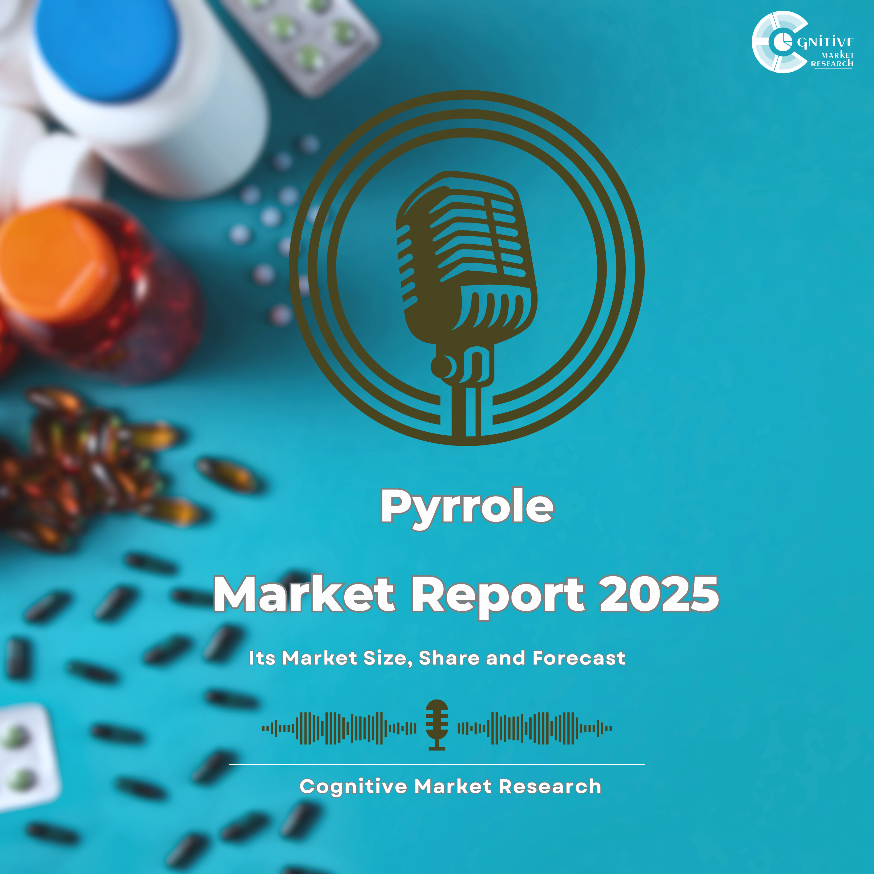 Pyrrole Market Report 2025 and its Market Trends, Share and Forecast episode artwork
