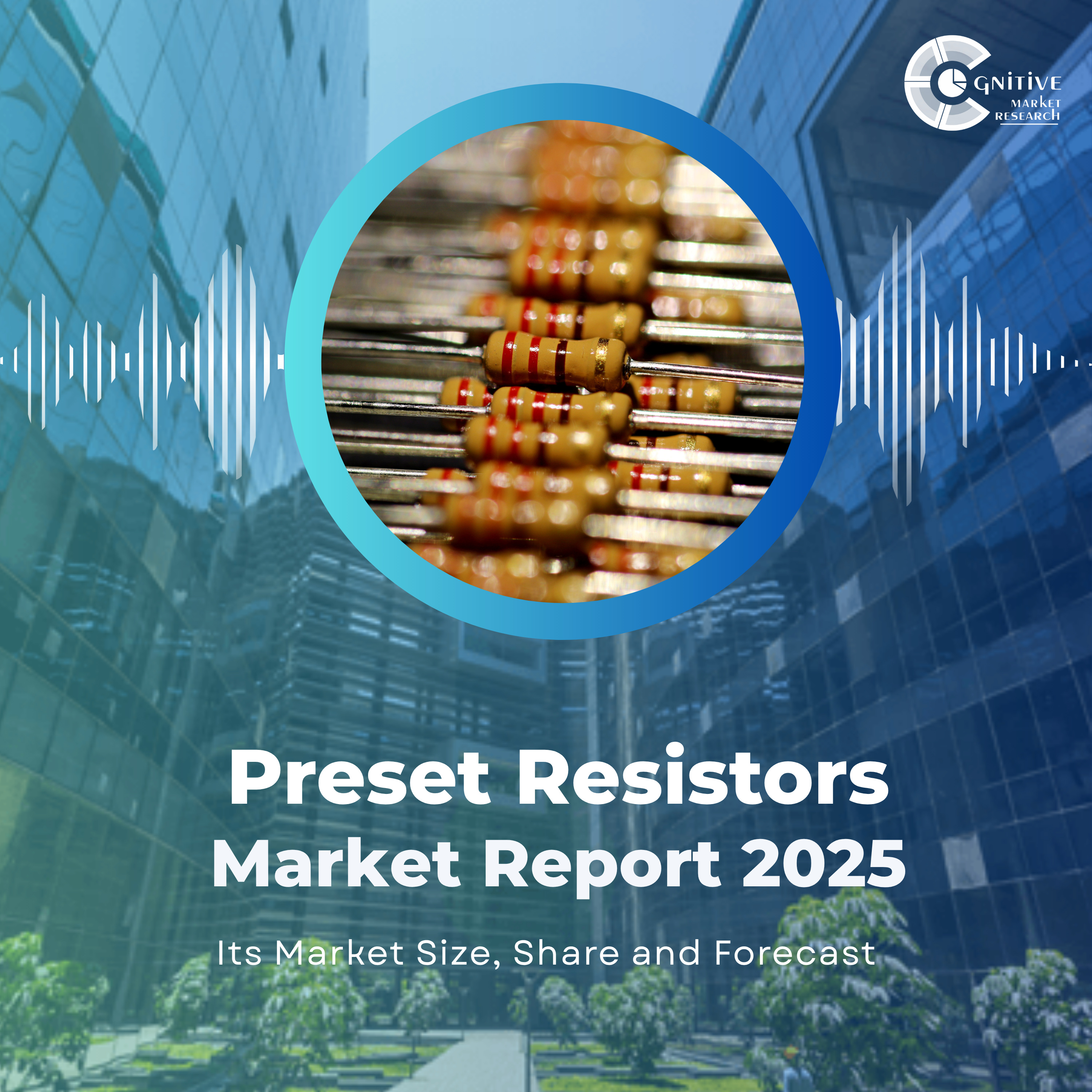 Tuning In: Global Surge in the Preset Resistors Market 🎛️📈 episode artwork