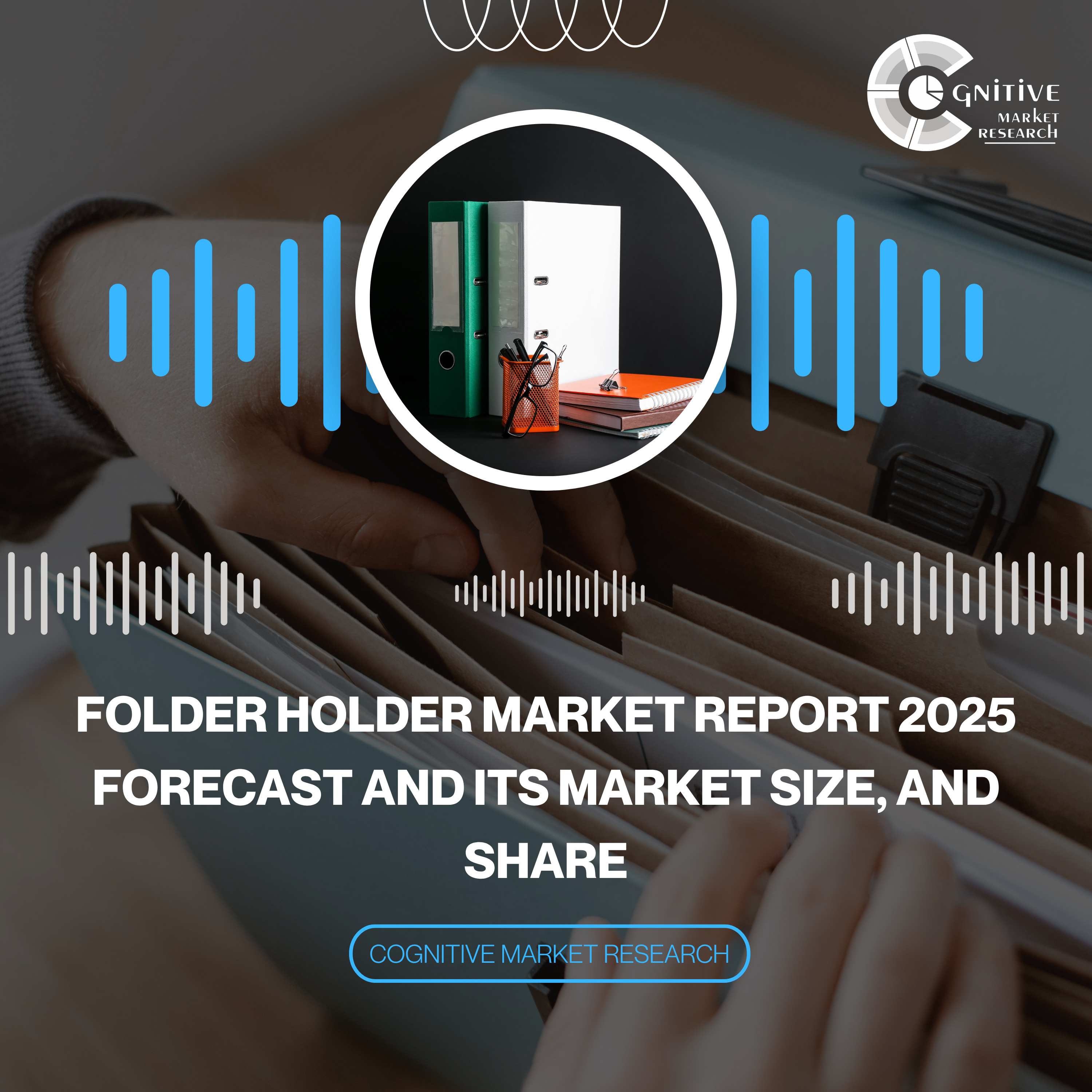 Folder Holder Market Forecast and its Market Size, and Share 2025 episode artwork