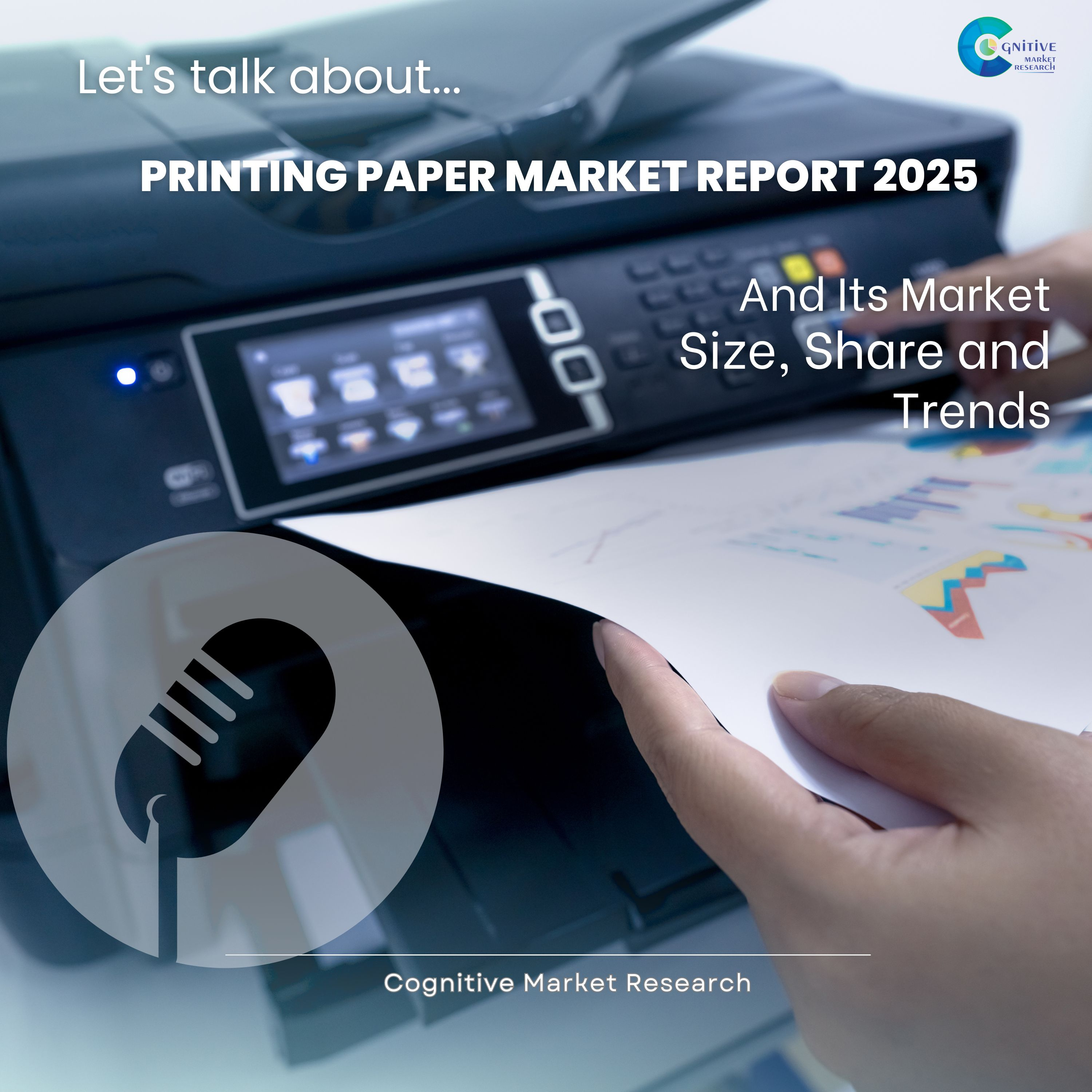 Global Printing Paper Market 2025 its Size. Share and Trends episode artwork