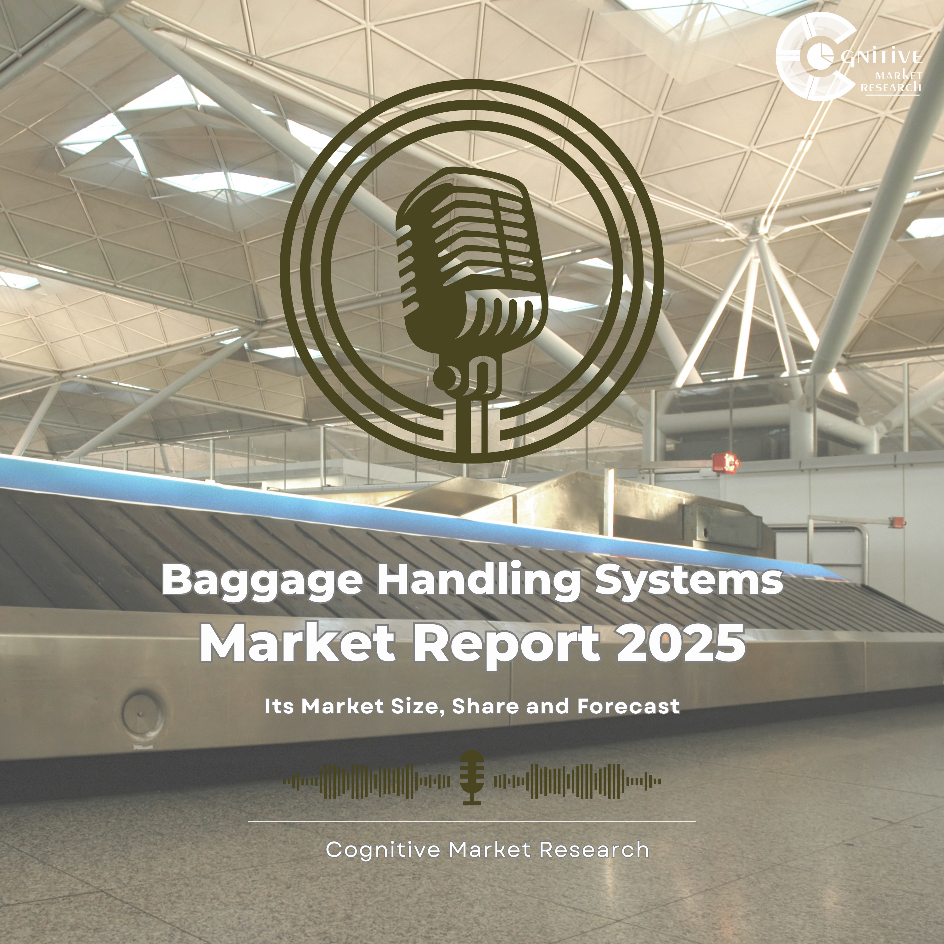 Baggage Handling System Market – Size, Share, Trends & Forecast (2025–2033) episode artwork