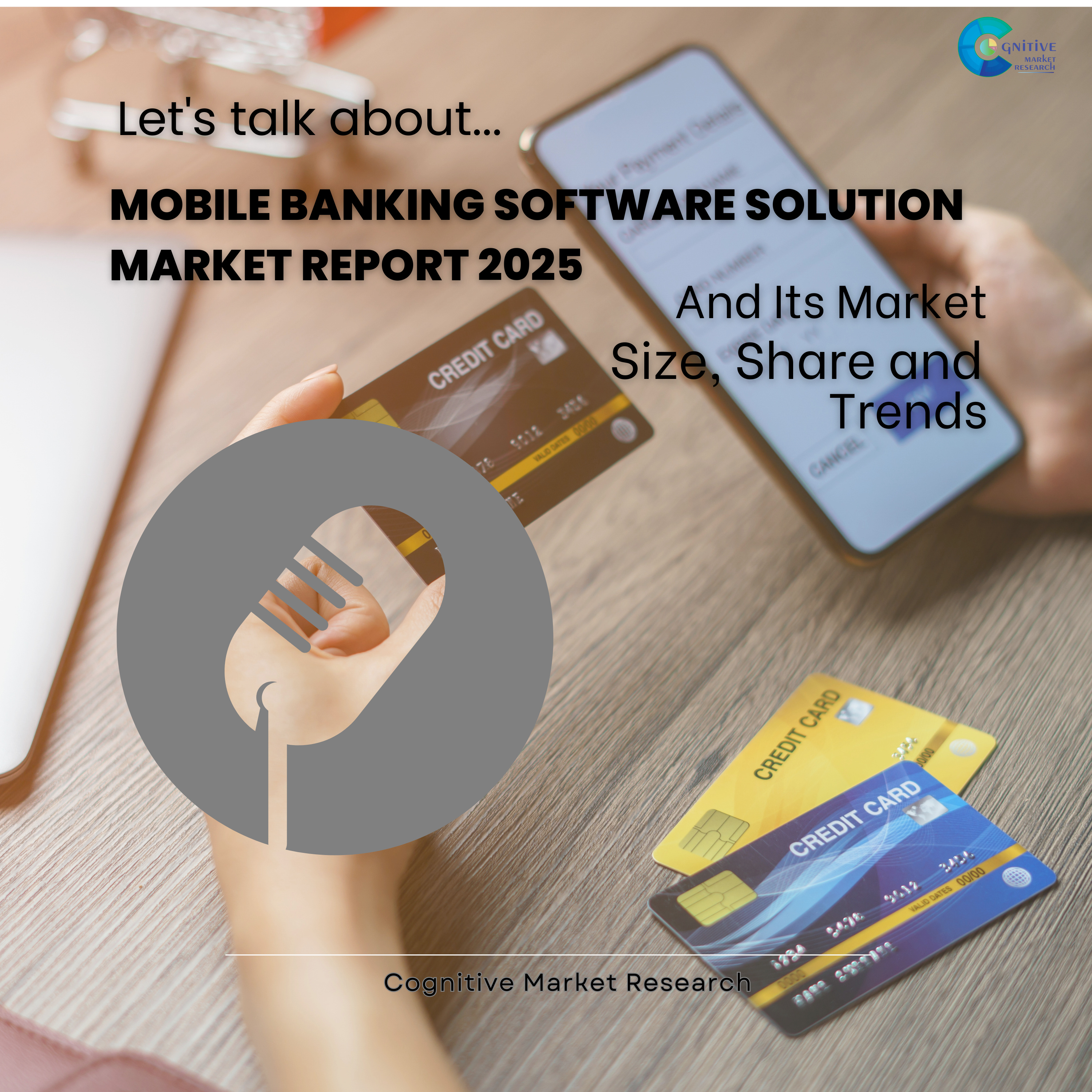 Mobile Banking Software Solution Market Report 2025 and its Size Share and Forecast episode artwork