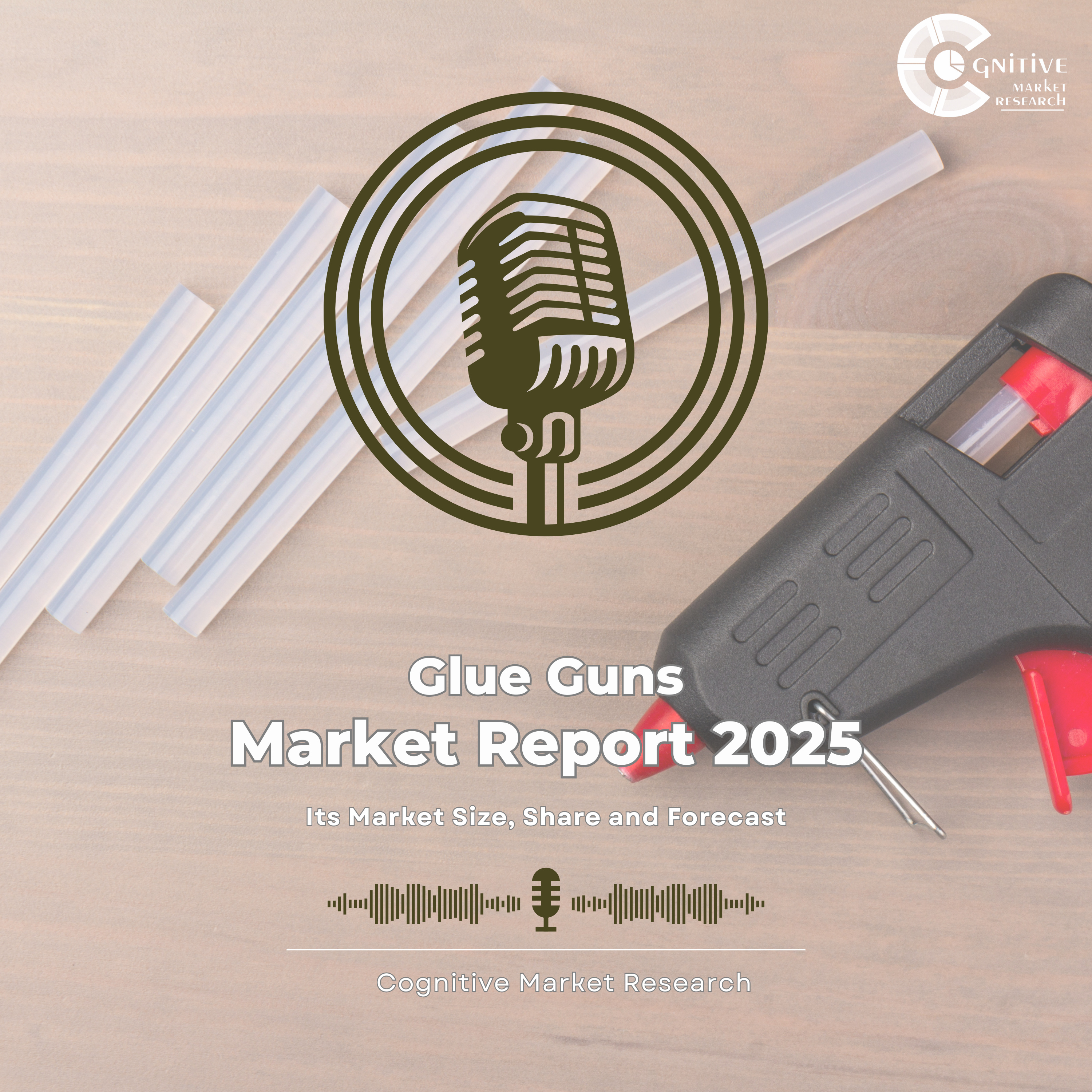 🔫 Glue Guns and its Market Size, Forecast, and Share episode artwork