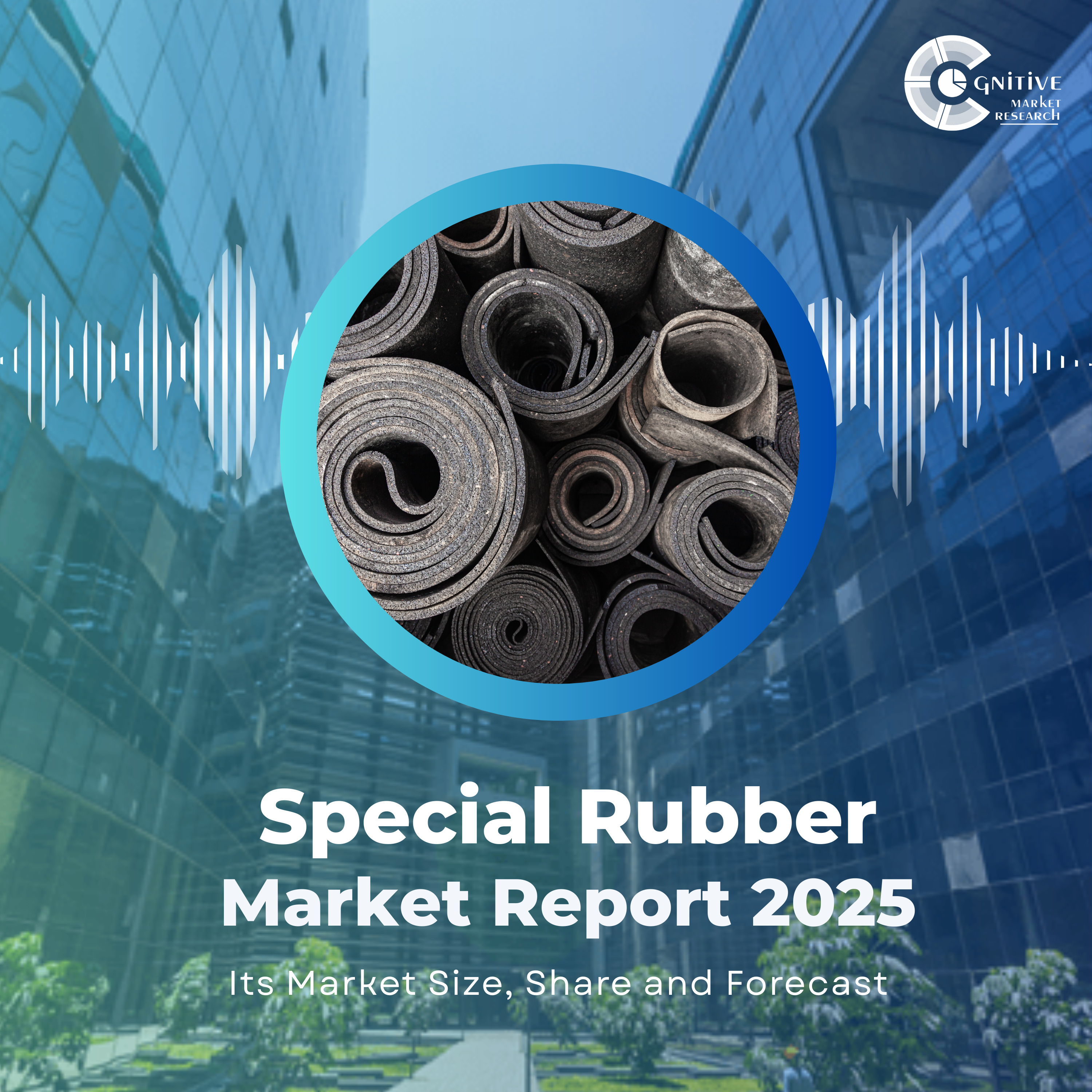 Special Rubber Market Size, Share, Forecast & Trends | The Rise of High-Performance, Sustainable Elastomers (2021–2033) episode artwork