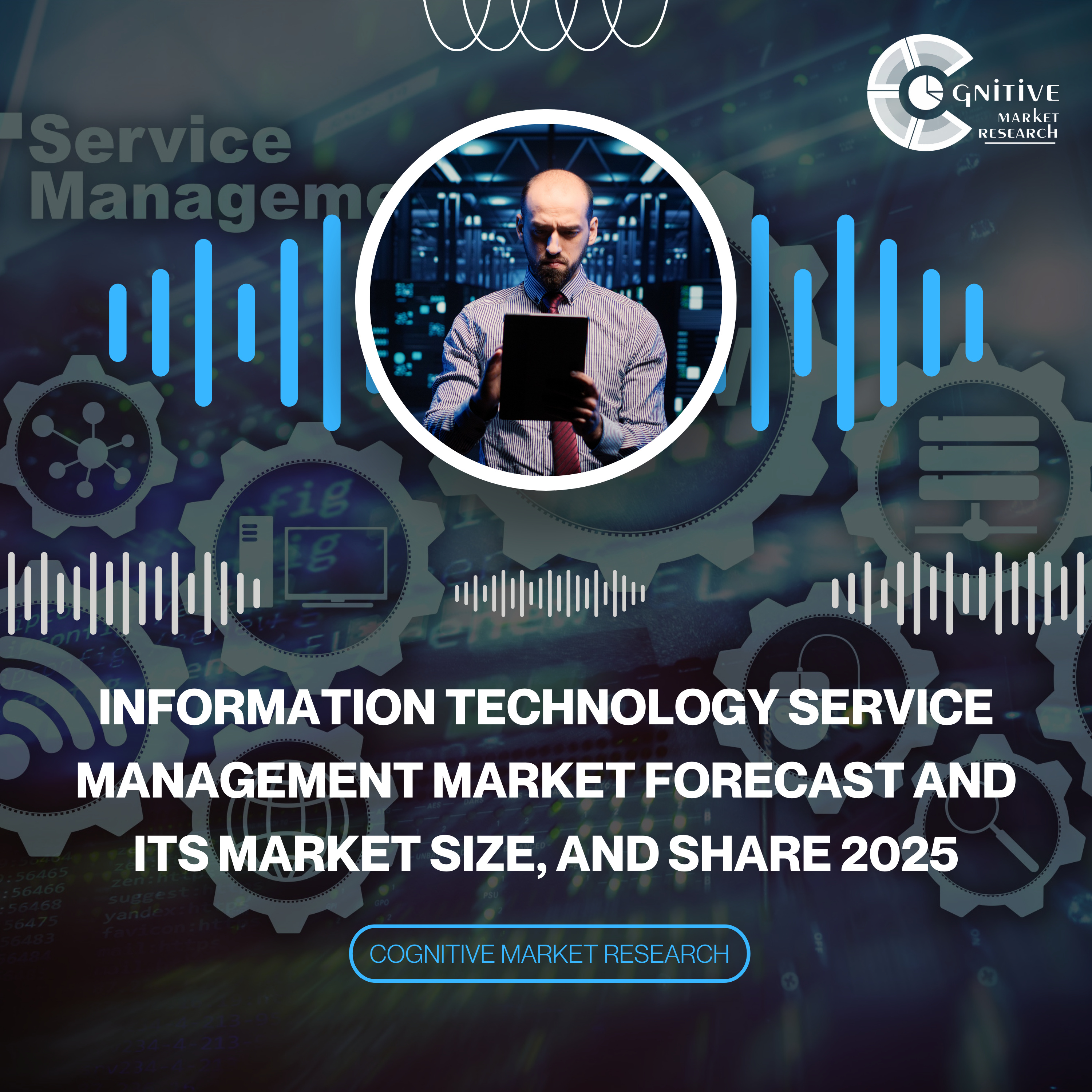 Information Technology Service Management Market Forecast and its Market Size, and Share 2025 episode artwork