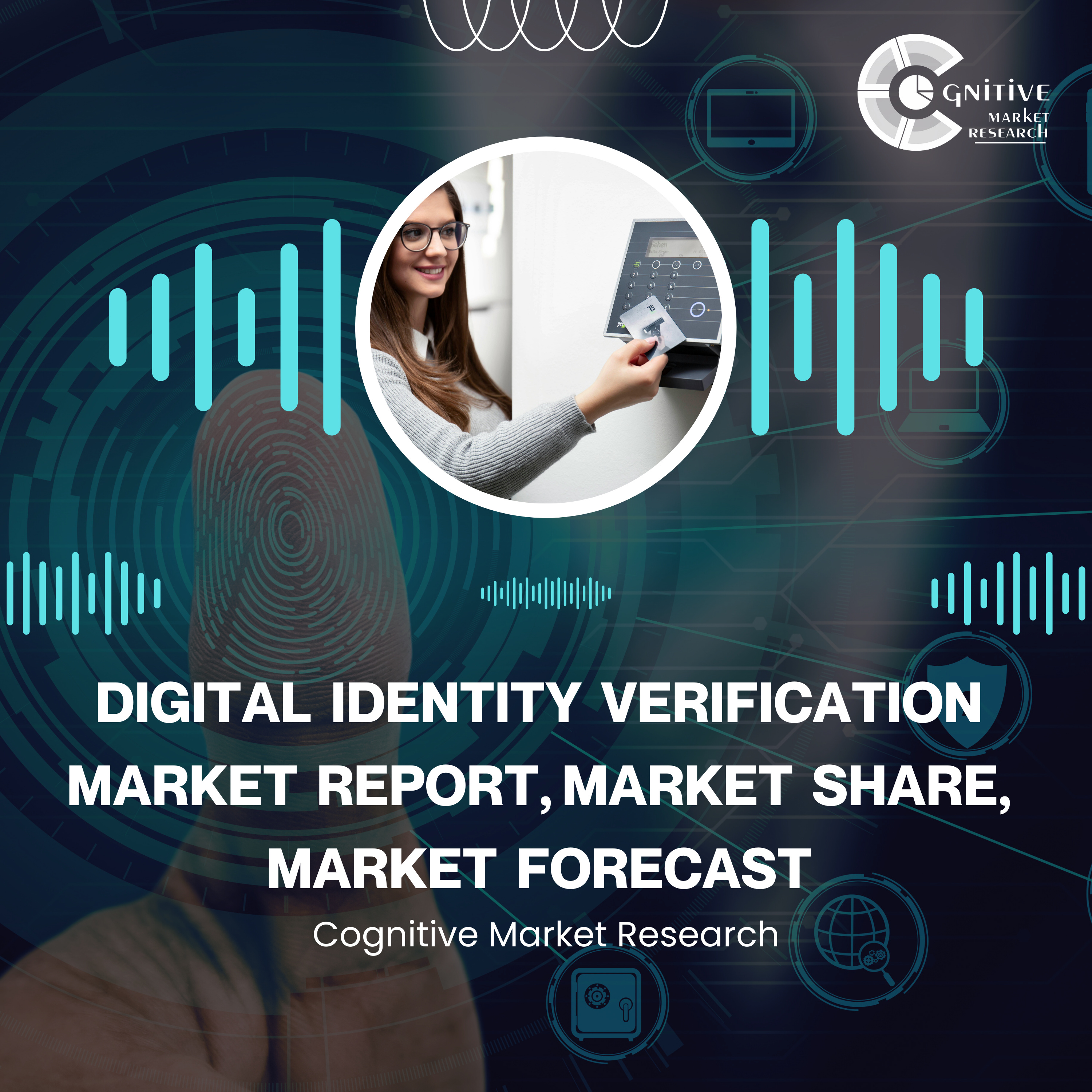 Digital Identity Verification Market  Report, Market Size and It's Trends episode artwork