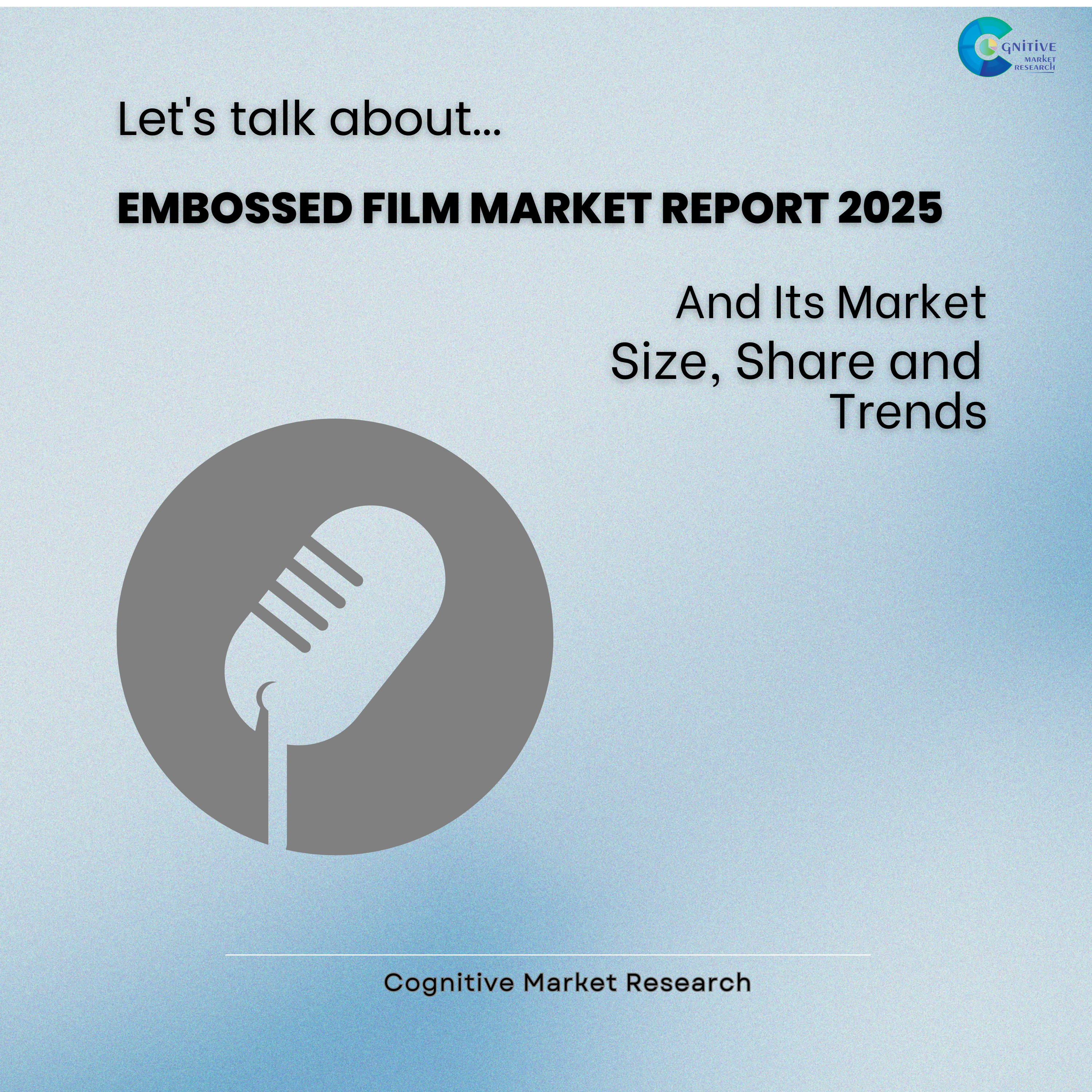 Embossed Film Market Report 2025 and its Size share and Forecast  episode artwork