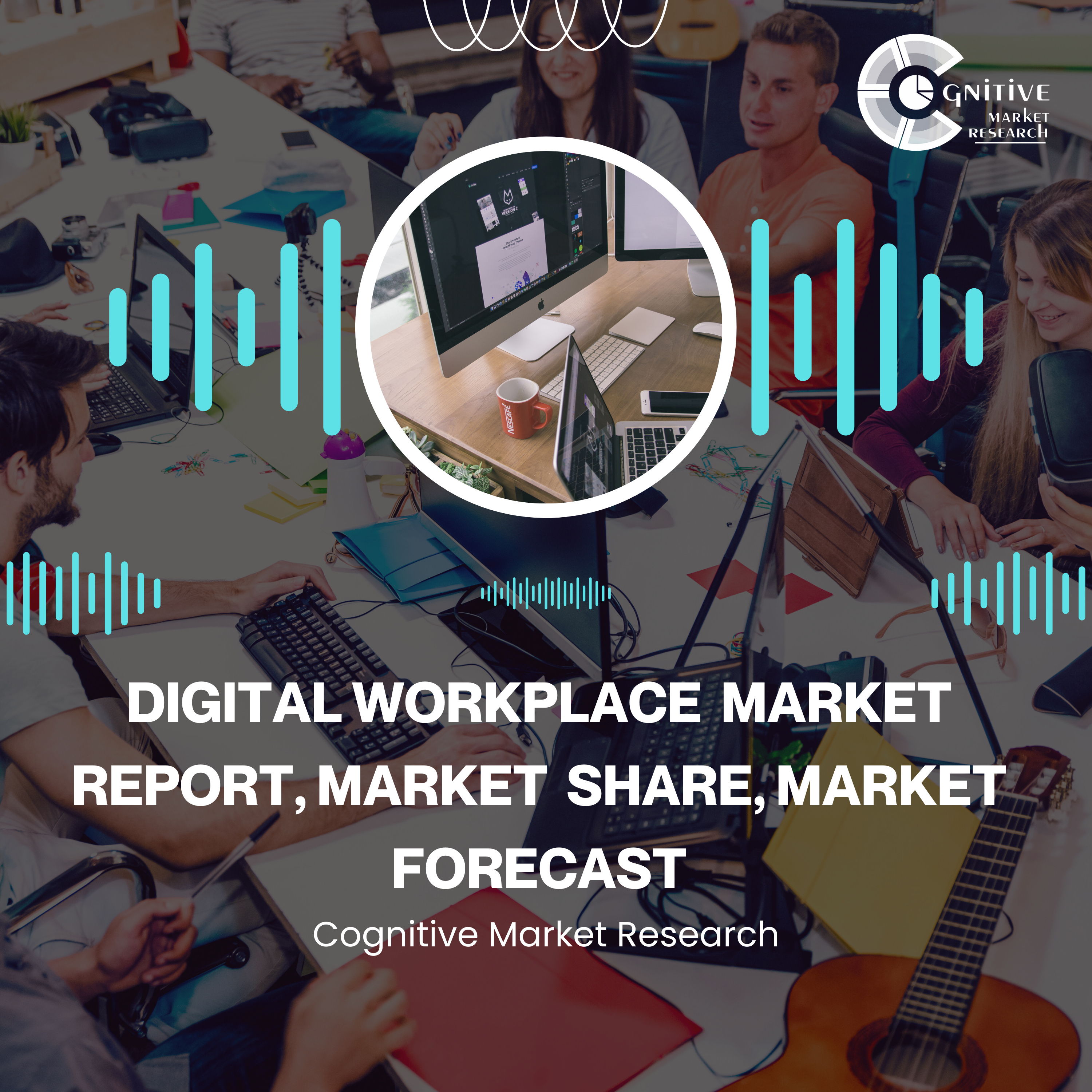 Digital Workplace Market Report, Market Sized and It's Trends episode artwork