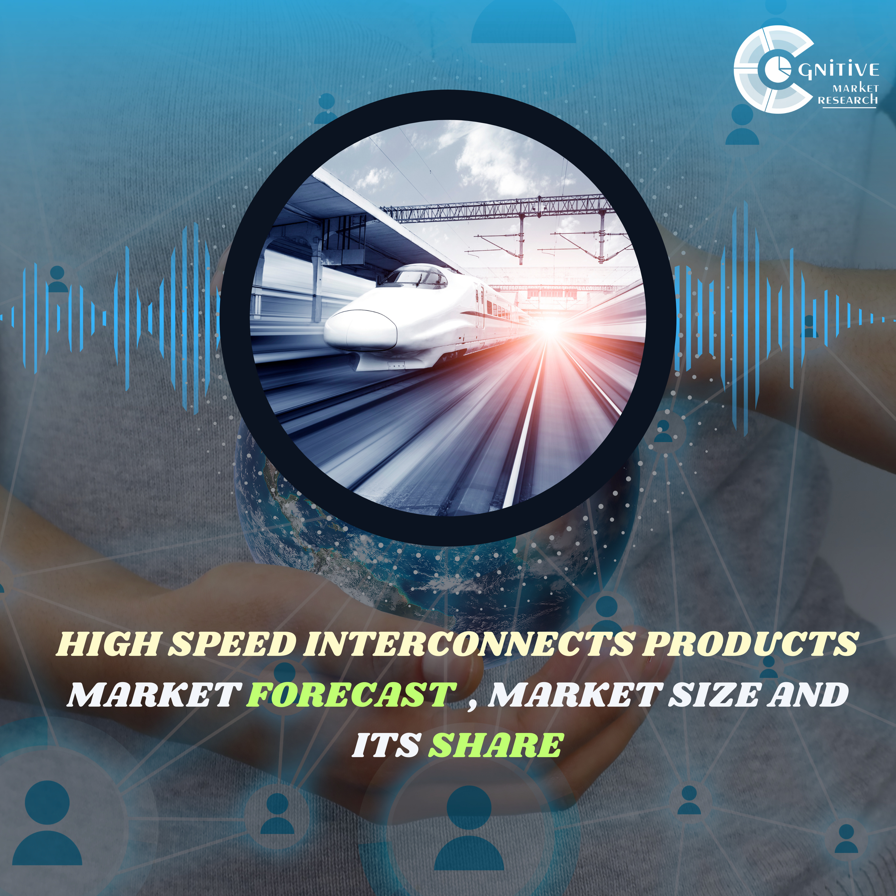 High speed Interconnects Products Market Forecast , Market Size and its Share episode artwork