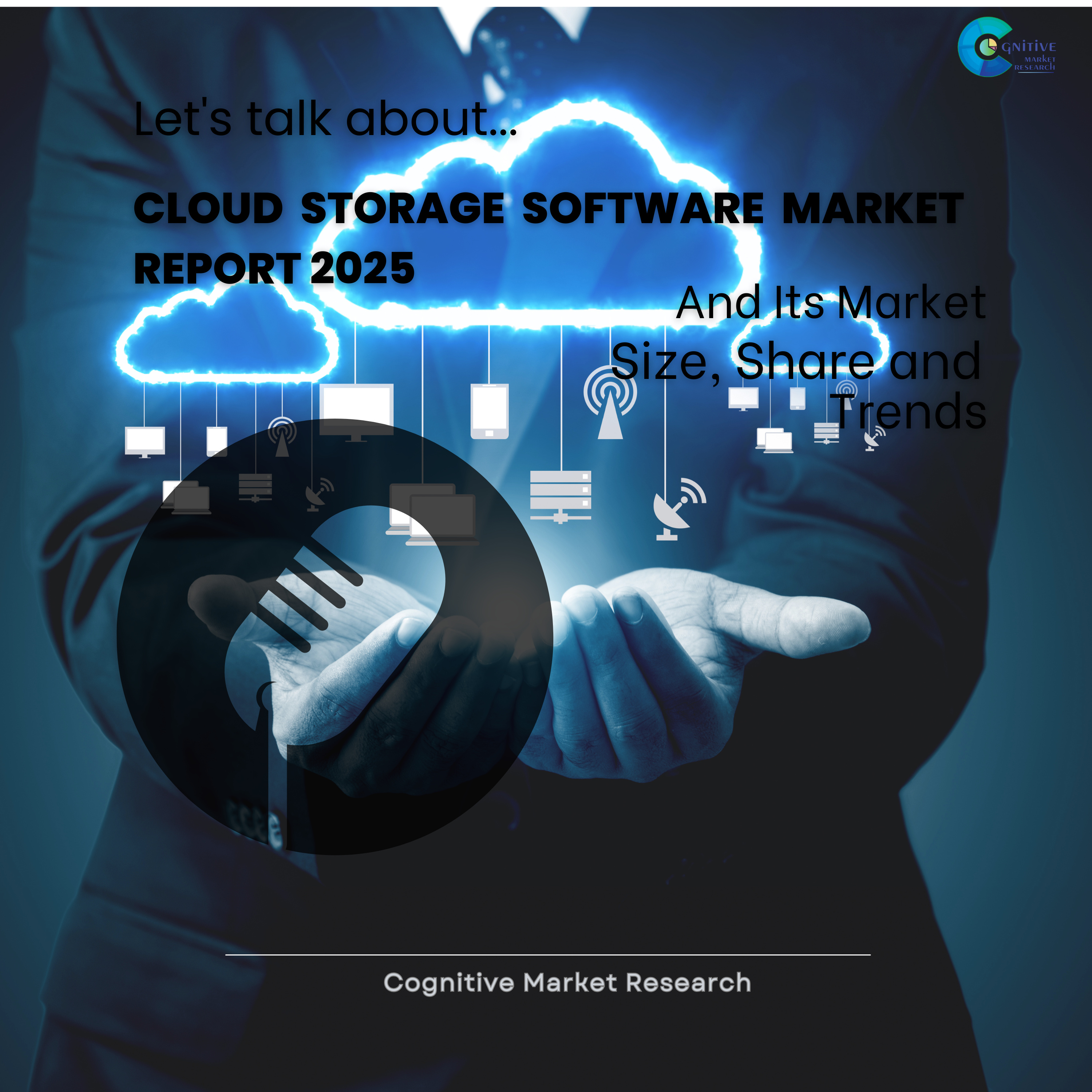 Cloud Storage Software Market Report 2025 and its Size Share and Forecast episode artwork