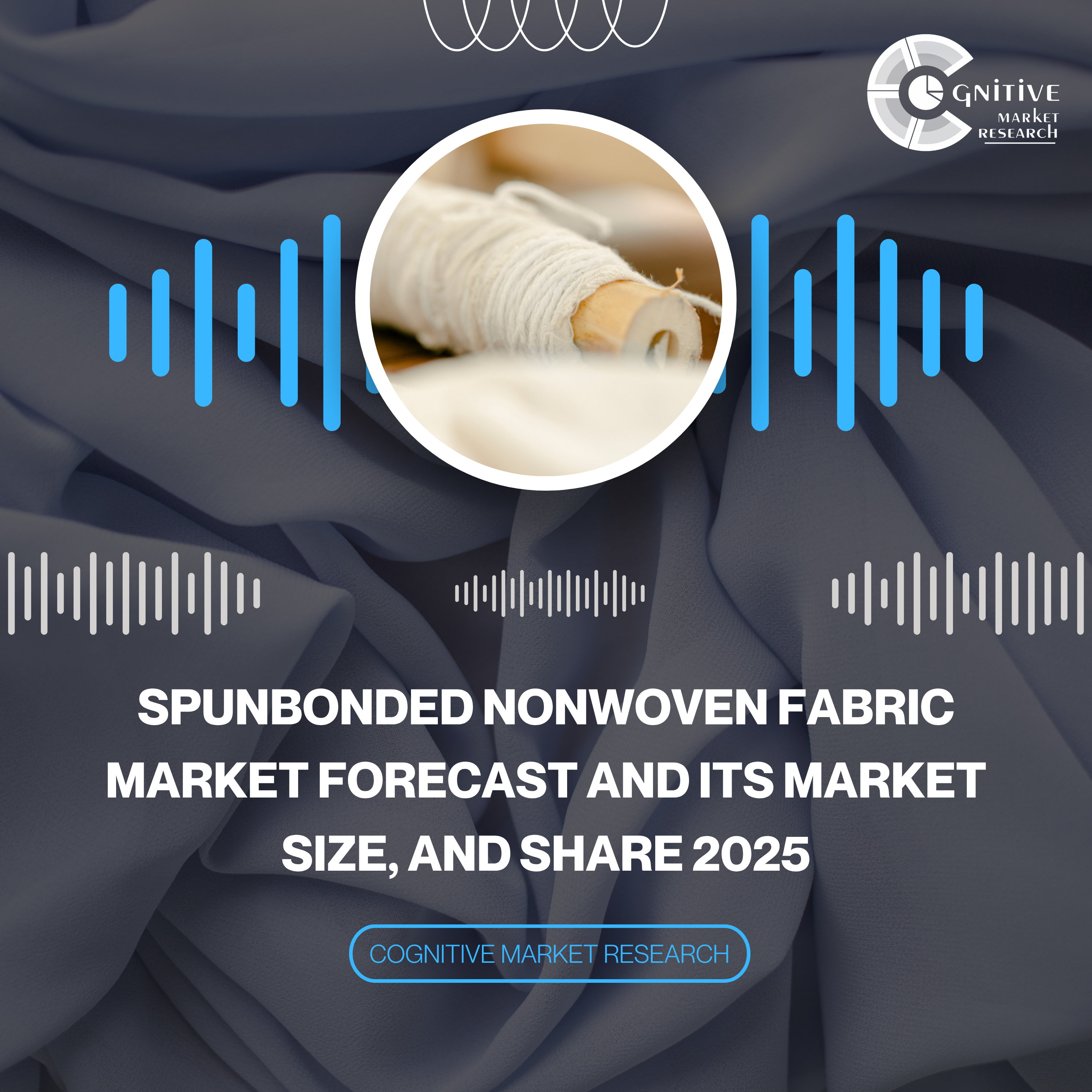 Spunbonded Nonwoven Fabric Market Forecast and its Market Size, and Share 2025 episode artwork