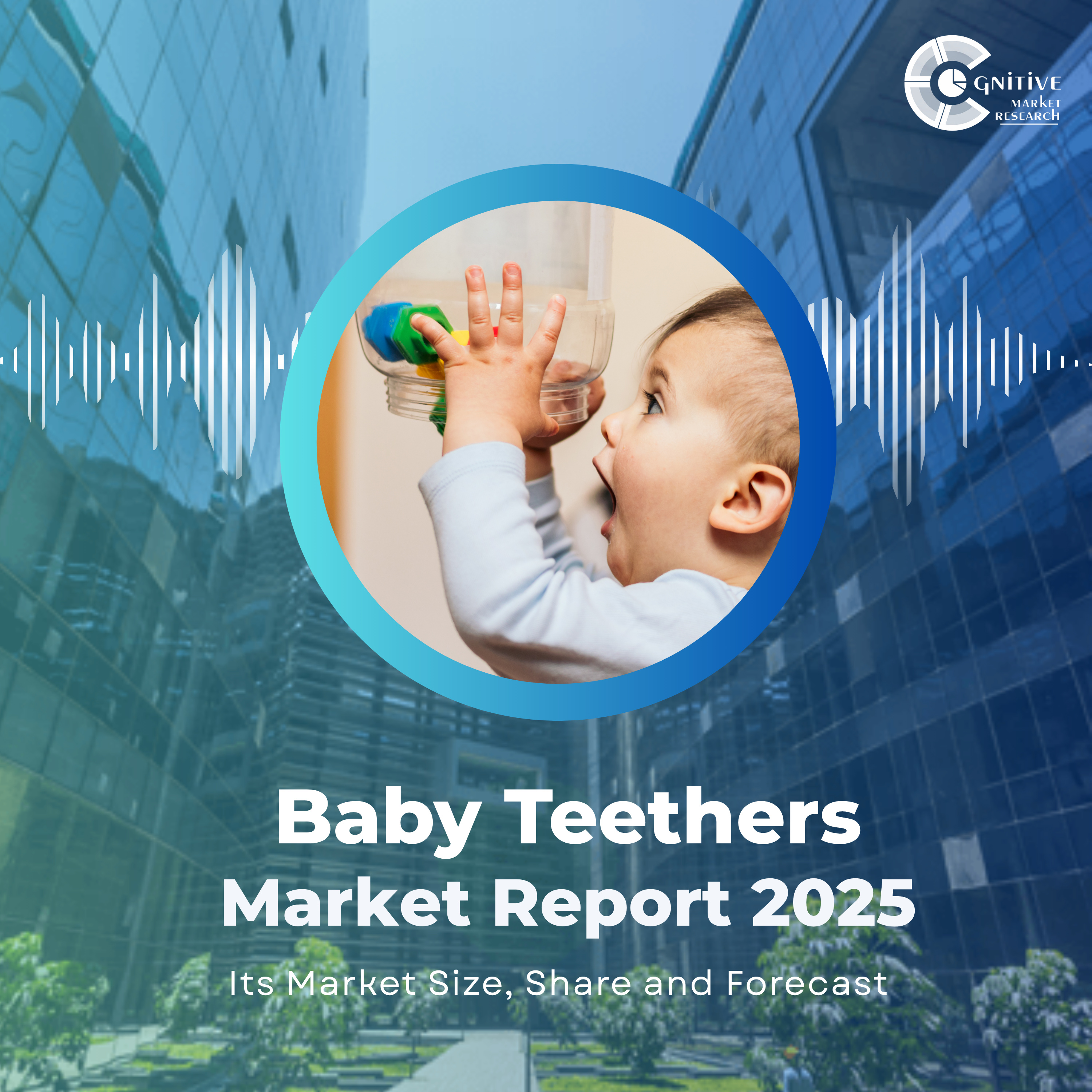 Baby Teethers Market Size, Share, Forecast, and Industry Trends episode artwork