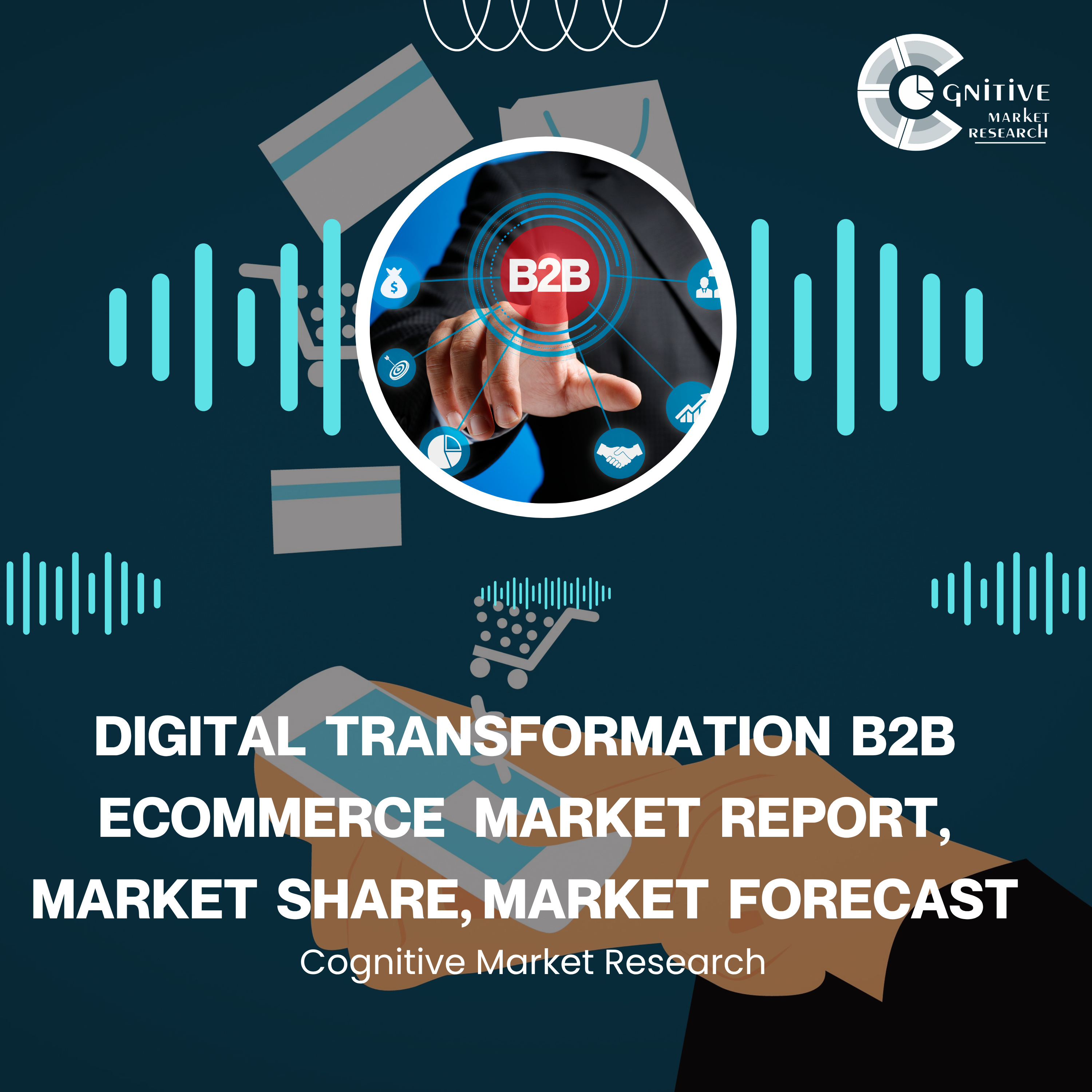 Digital transformation b2b ecommerce Market Report, Market Size and It's Trends episode artwork