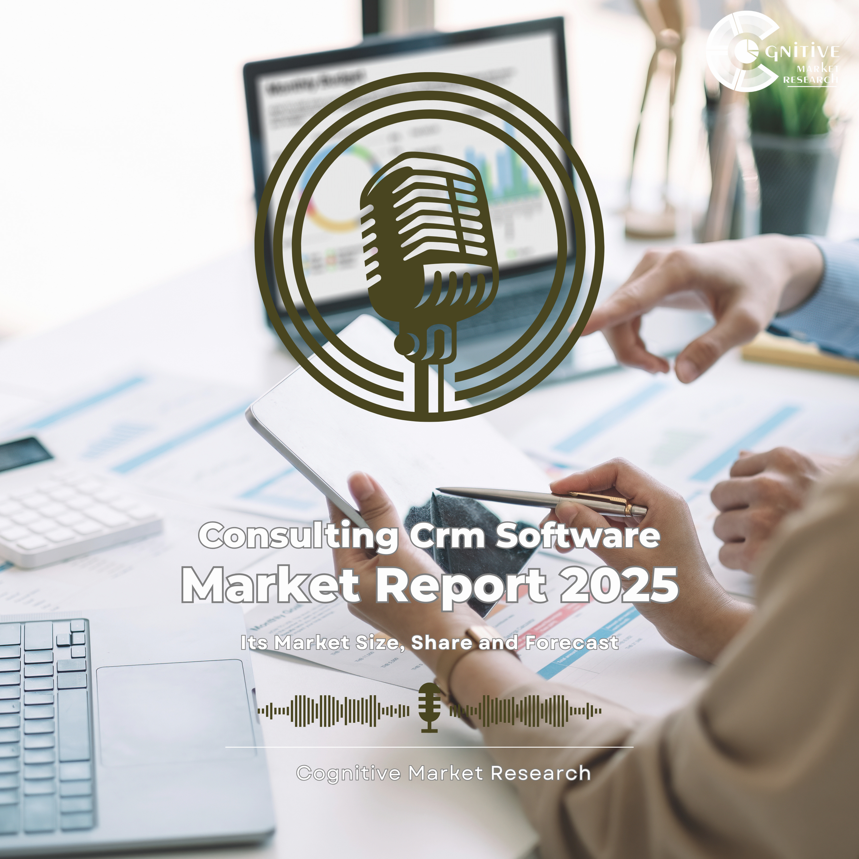 Consulting CRM Software Market and its Market Size, Forecast, and Share episode artwork