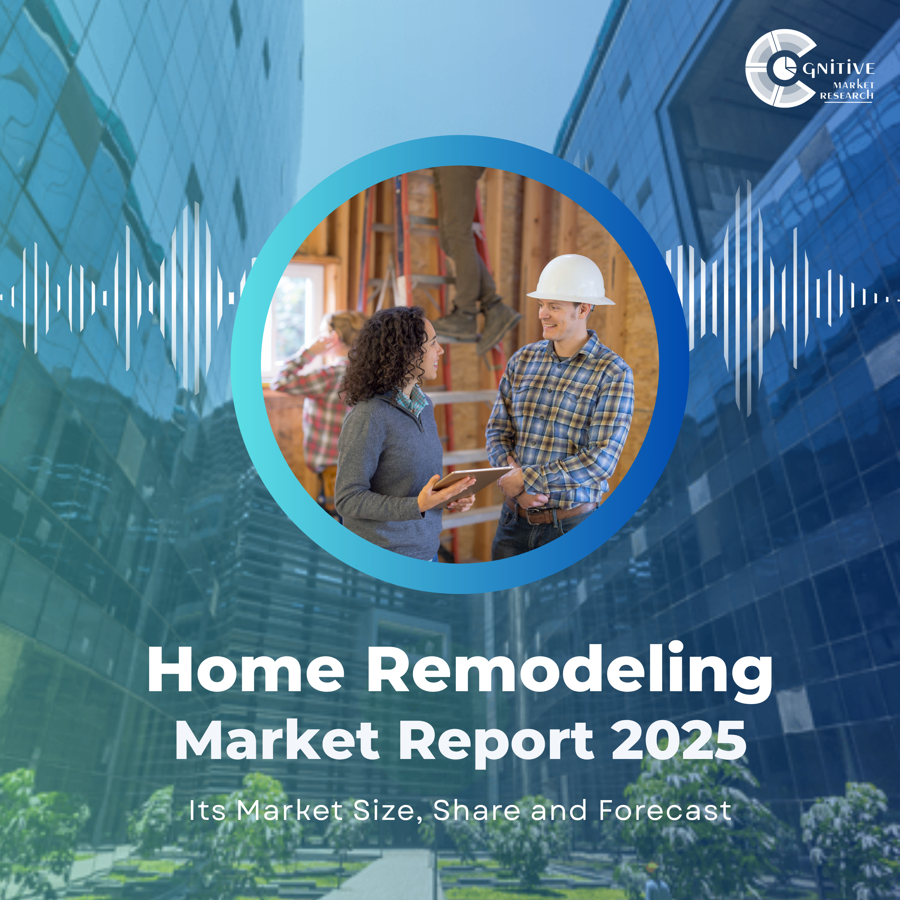 Home Remodeling Market – Size, Share, Forecast, and Trends 2021-2033 episode artwork