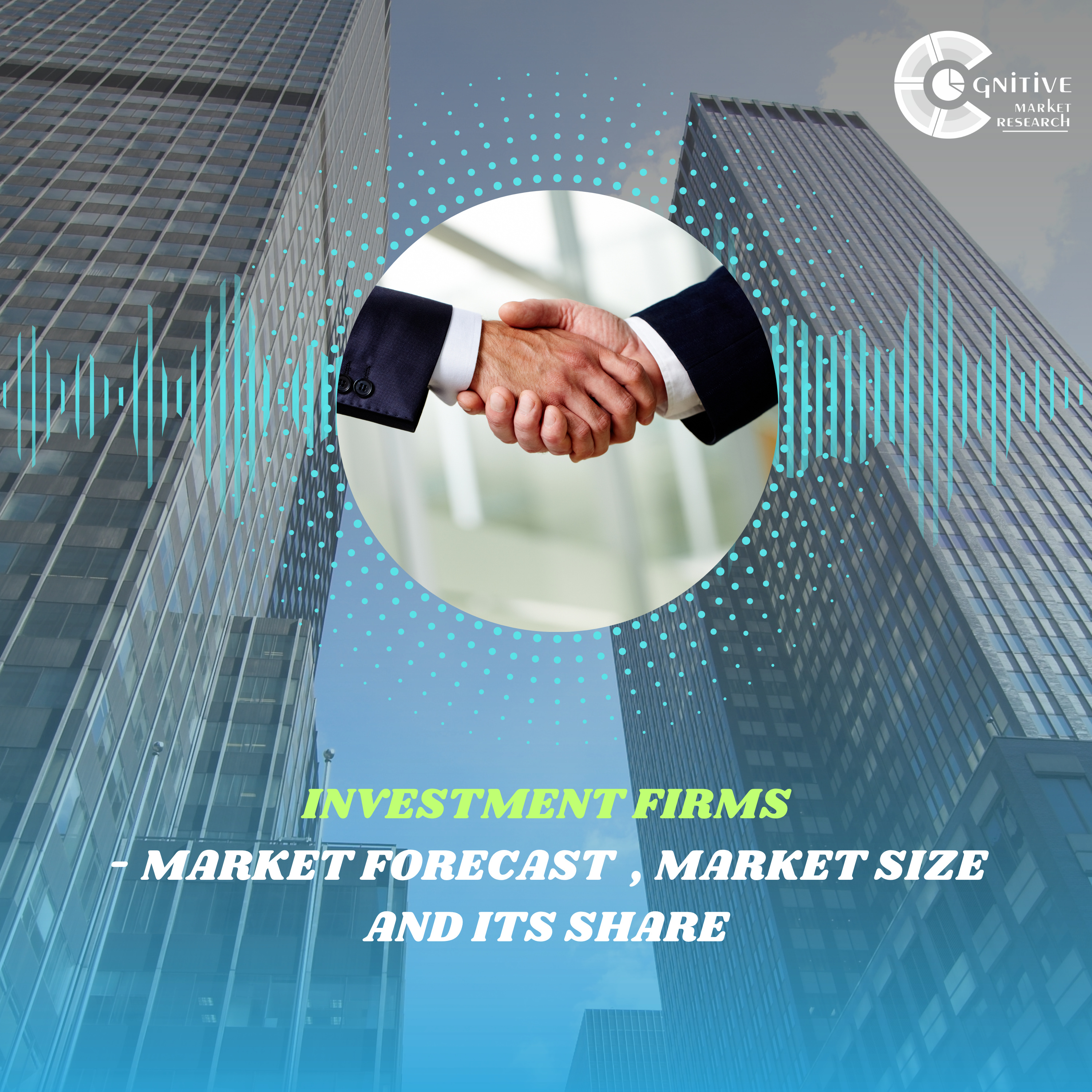 Investment Firms Market Forecast , Size and its Share episode artwork