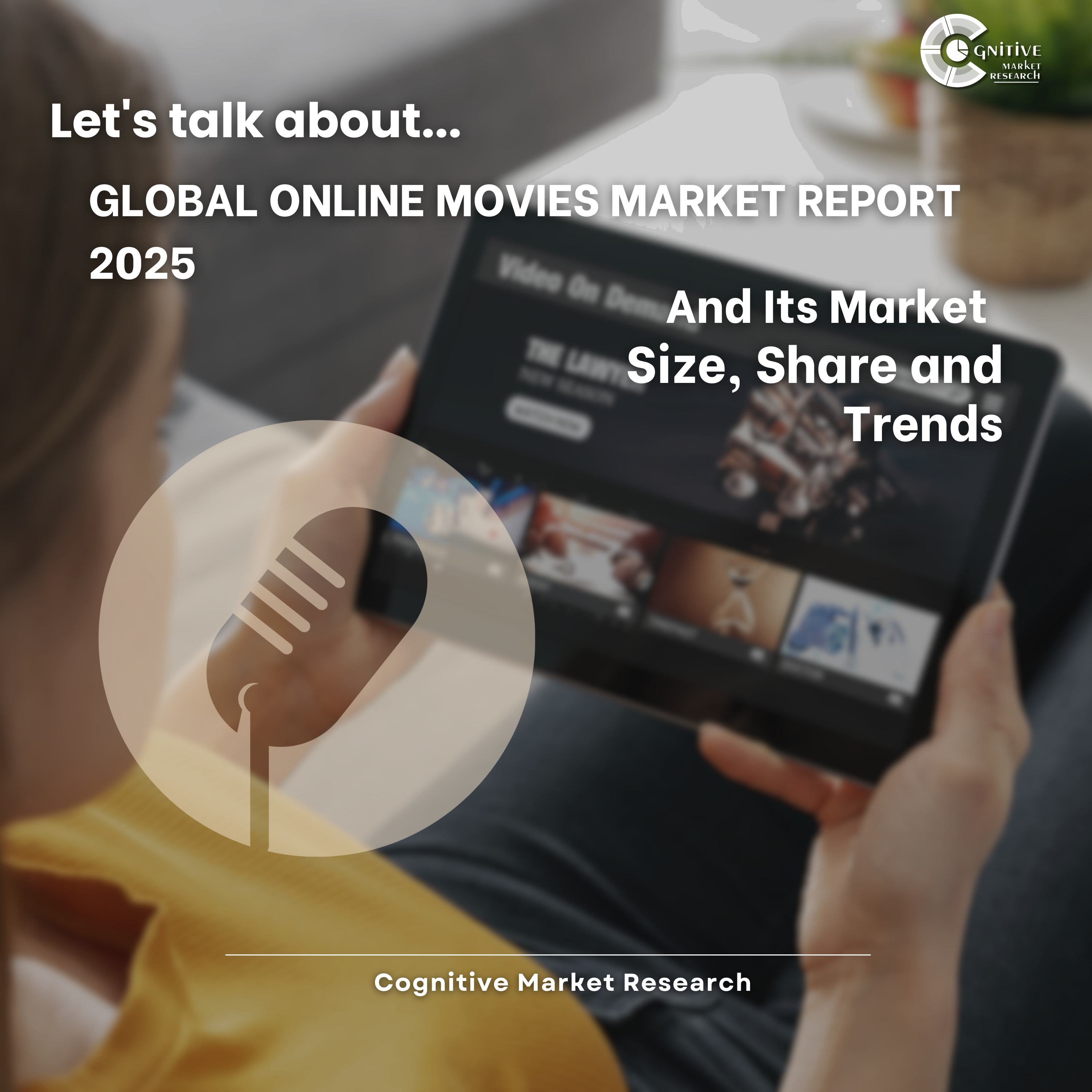 Global Online Movies Market Report 2025 And Its Market Size, Share and Trends episode artwork