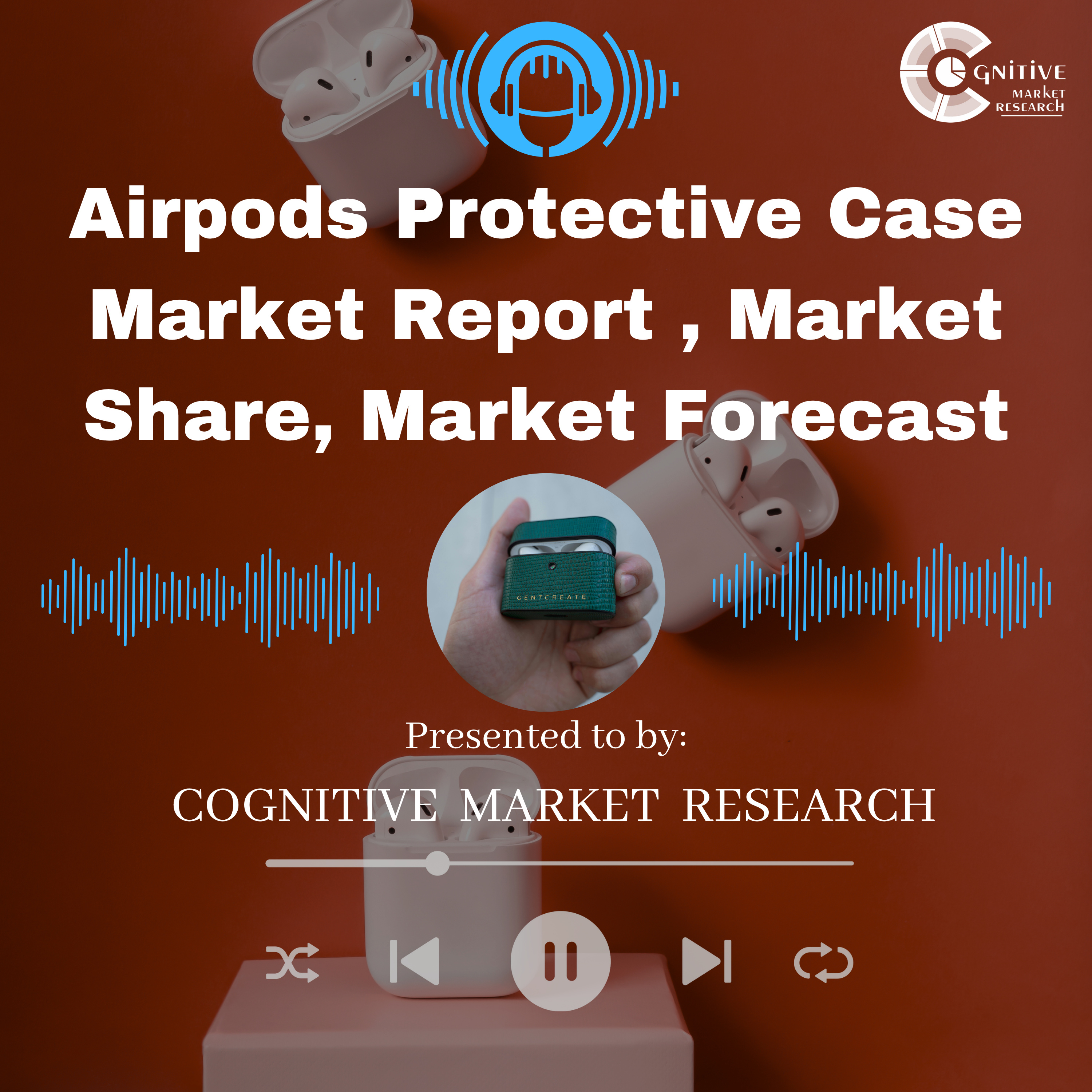 Airpods Protective Case Market Report, Market Size and It's Trends episode artwork