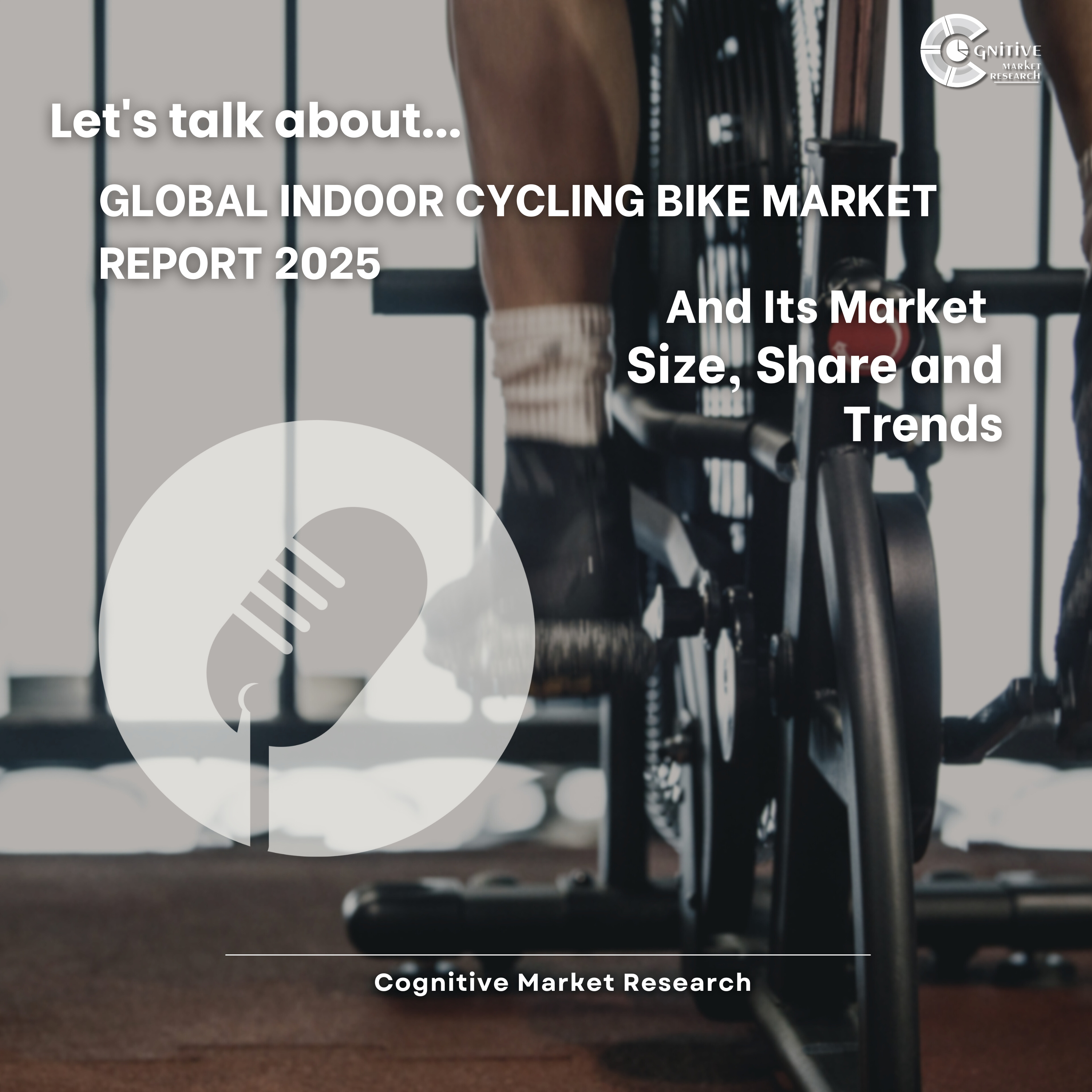 Global Indoor Cycling Bike Market Report 2025 And Its Market Size, Share and Trends episode artwork