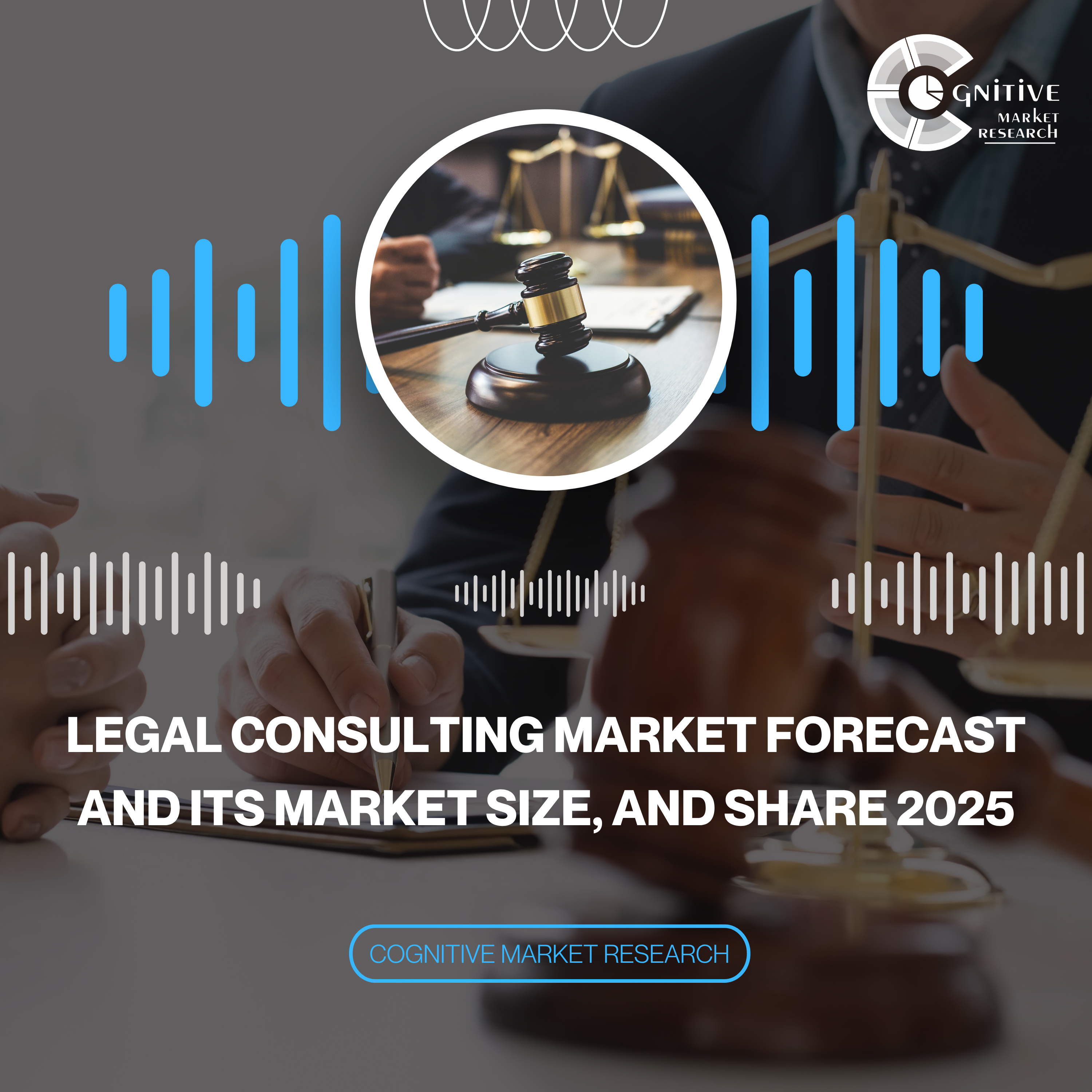 Legal Consulting Market Forecast and its Market Size, and Share 2025 episode artwork