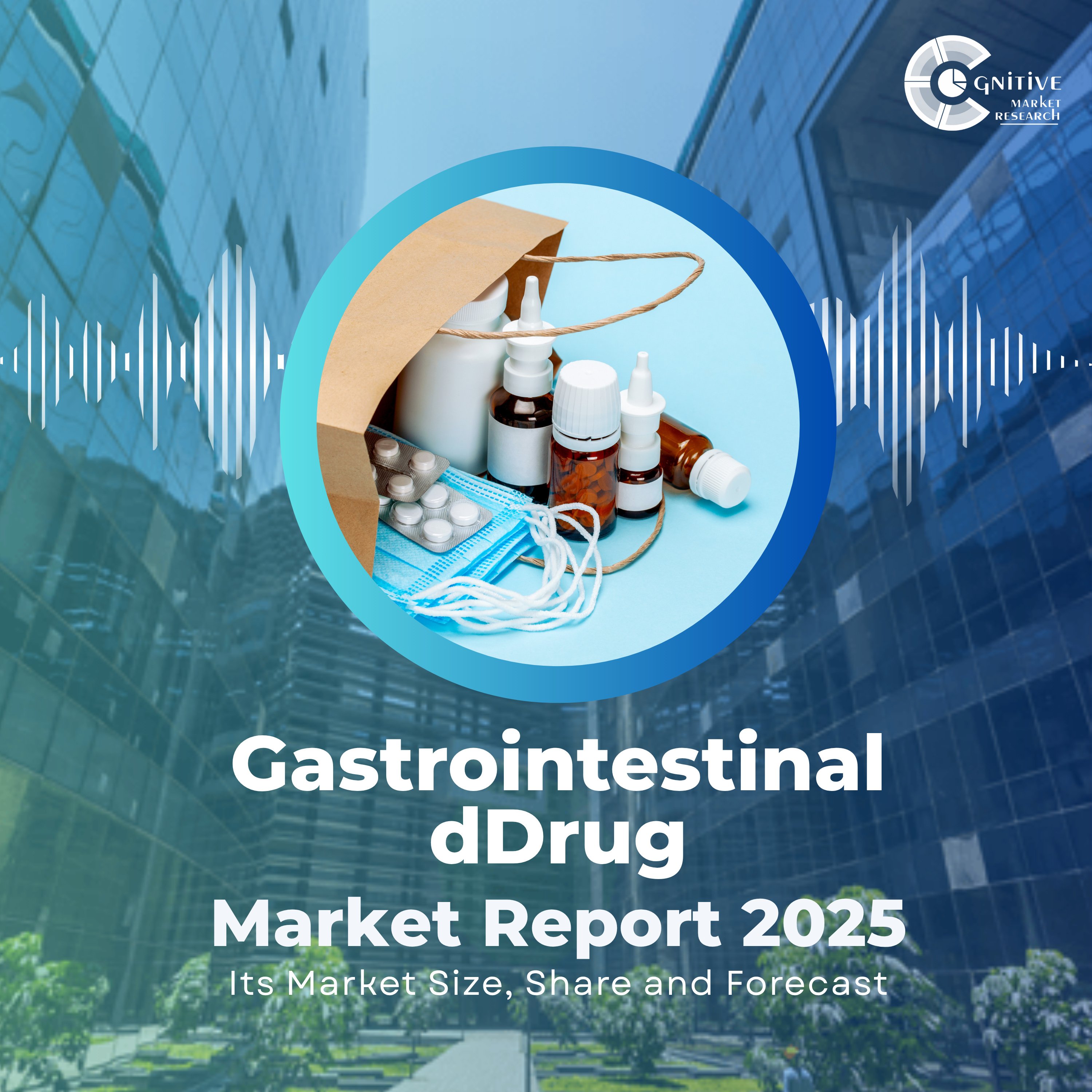  Gastrointestinal Drug Market Size, Share, Forecast & Trend episode artwork