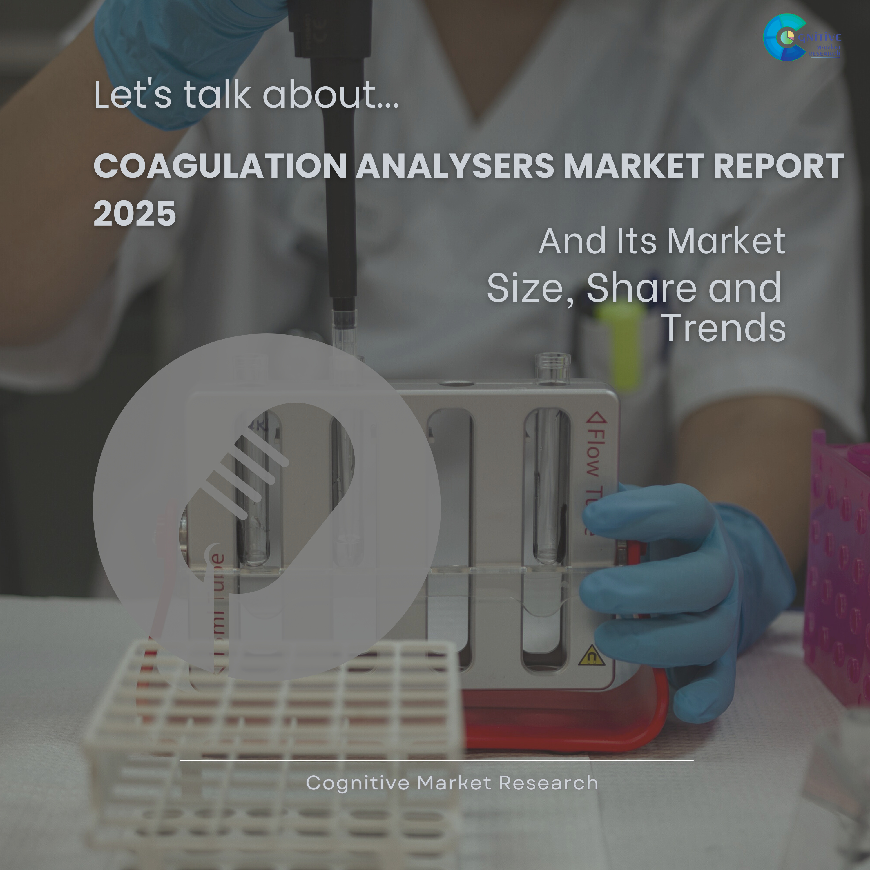 Coagulation Analysers Market Report 2025 and its Size Share and Trends  episode artwork