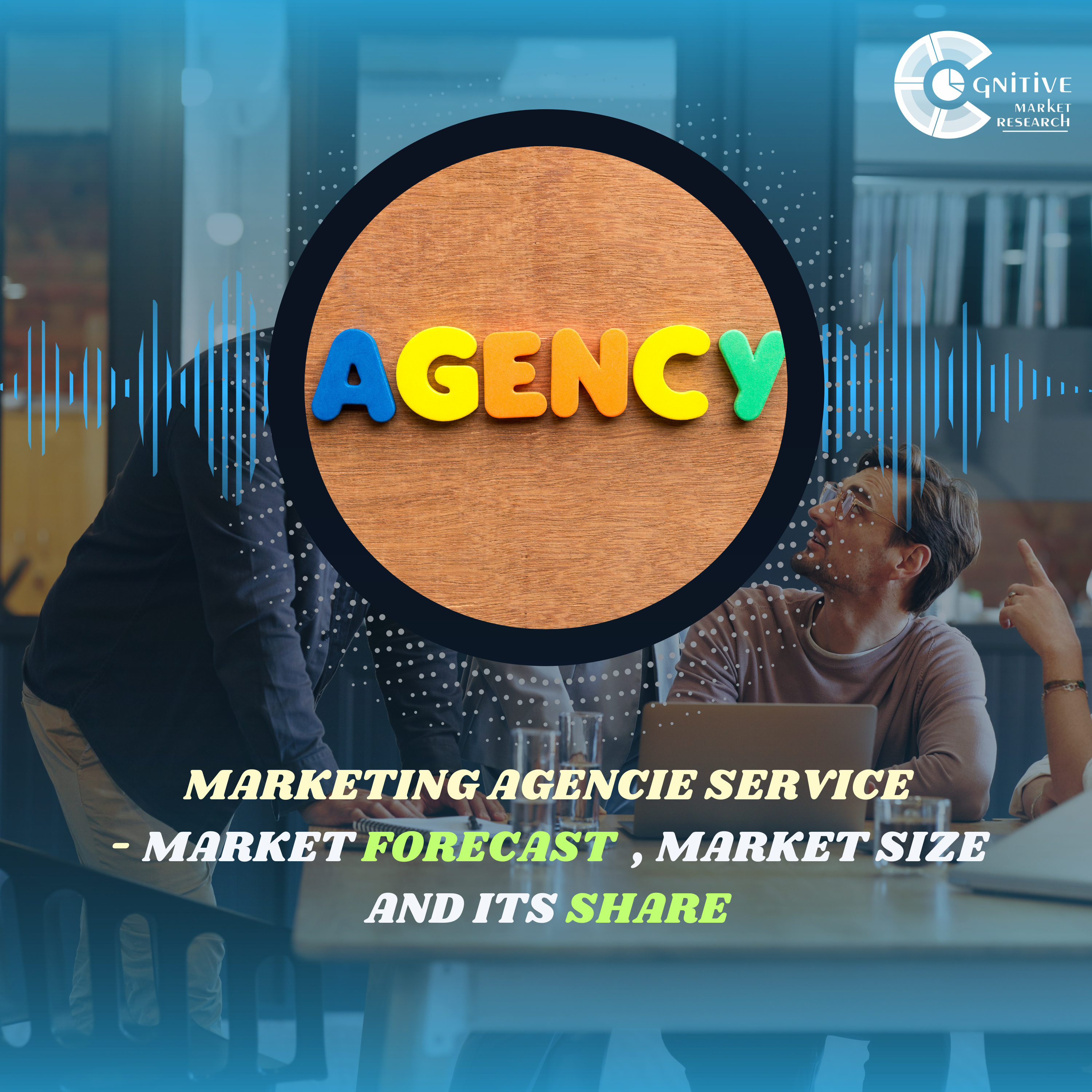 Marketing Agencie Service Market Forecast , Size and its Share  episode artwork