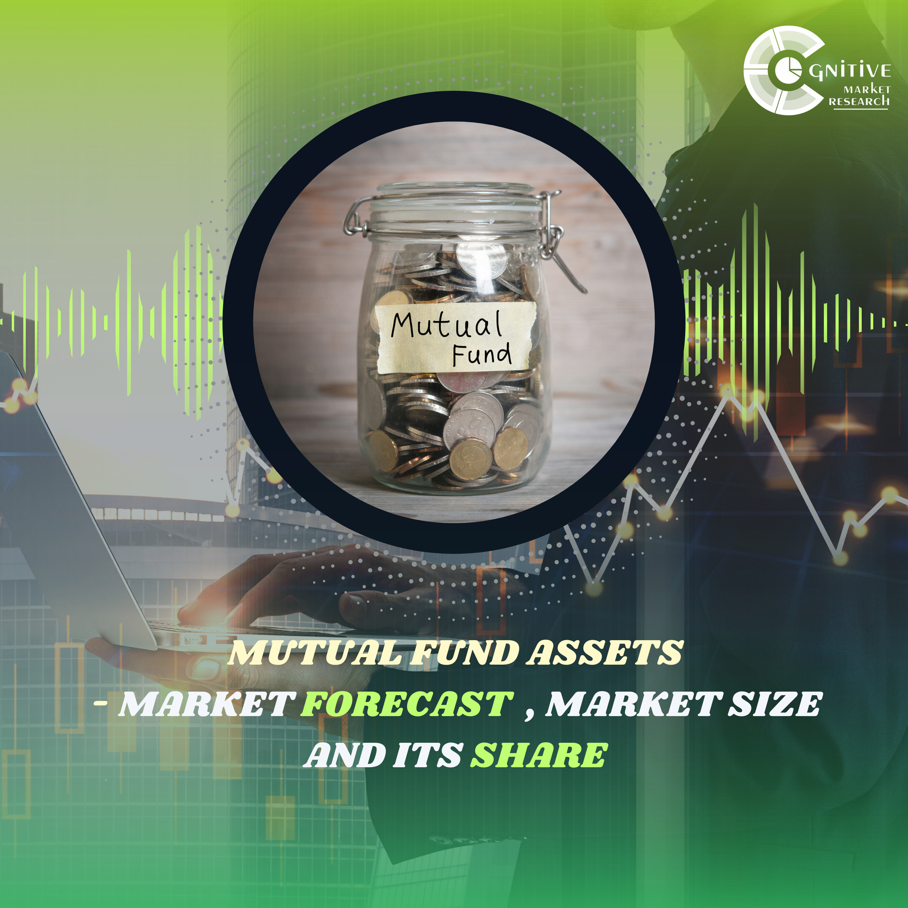 Mutual Fund Assets Market Forecast , Size and its Share episode artwork