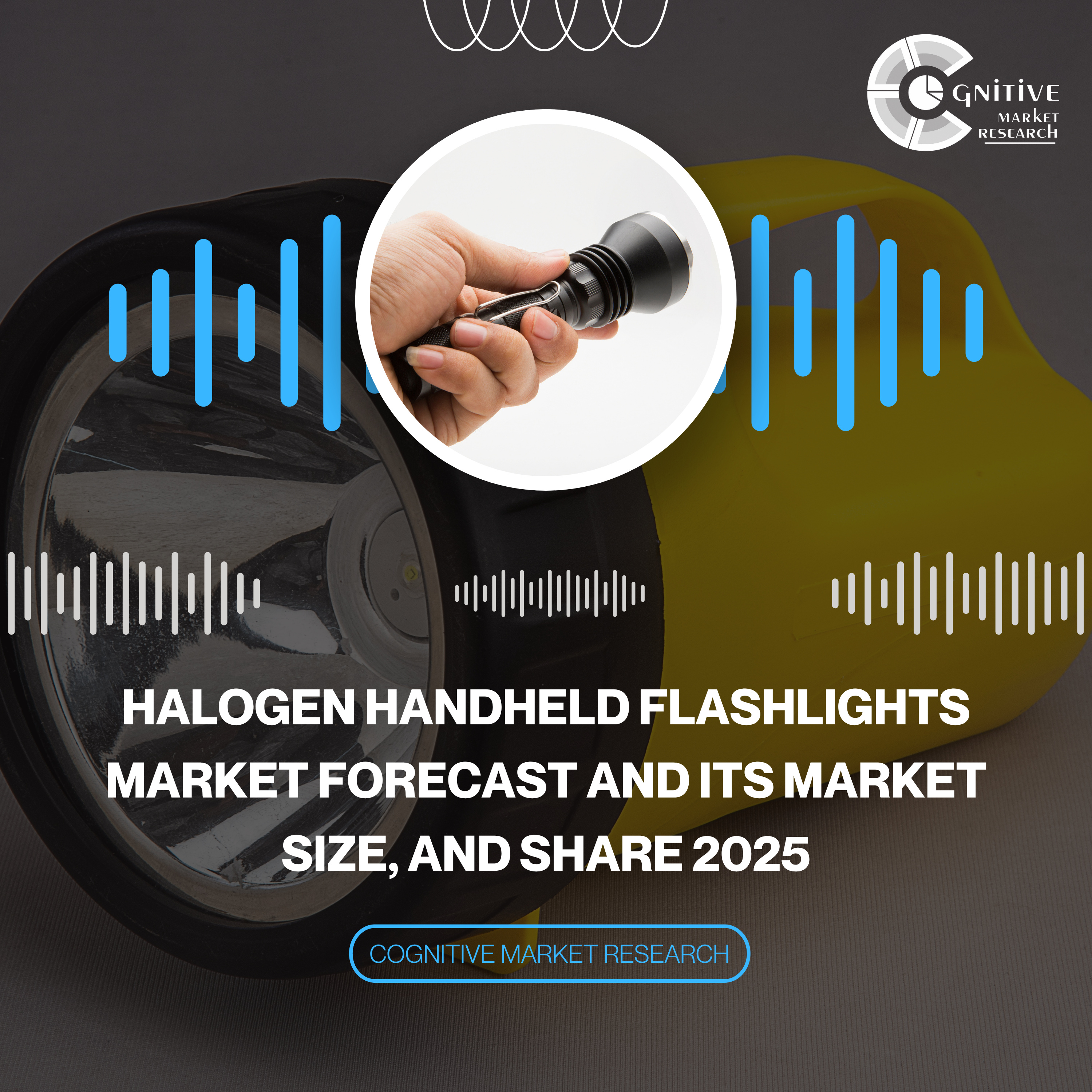 Halogen Handheld Flashlights Market Forecast and its Market Size, and Share 2025 episode artwork