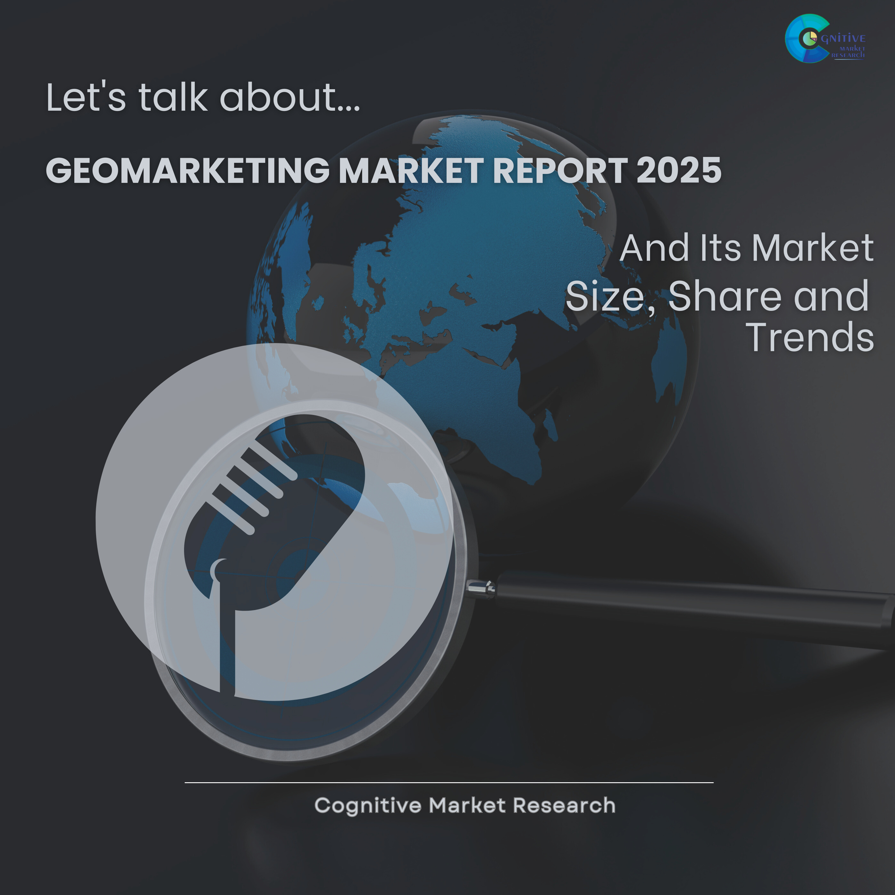Geomarketing Market Report 2025 and its Size Share and Trends  episode artwork