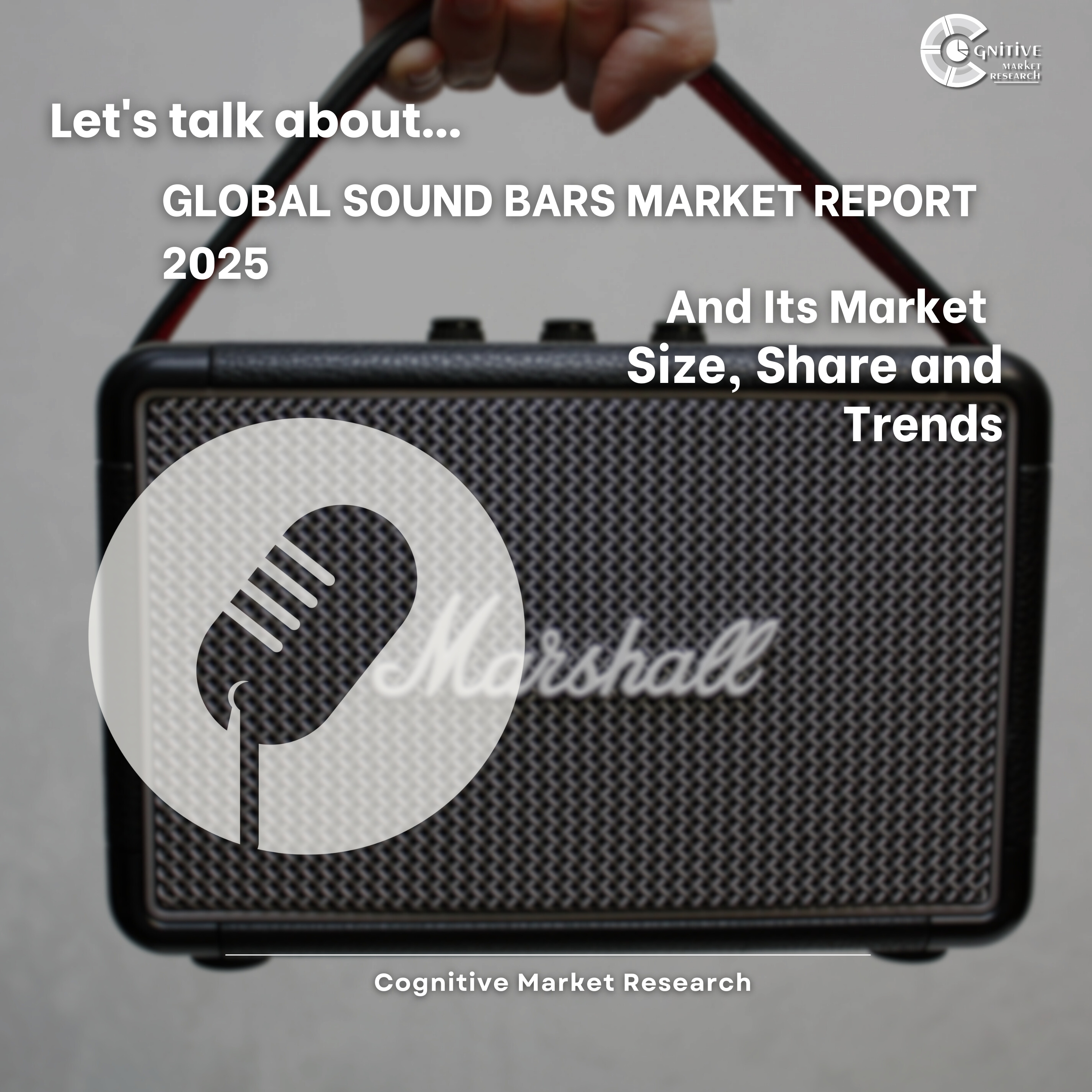 Sound Bars Market Report 2025 episode artwork