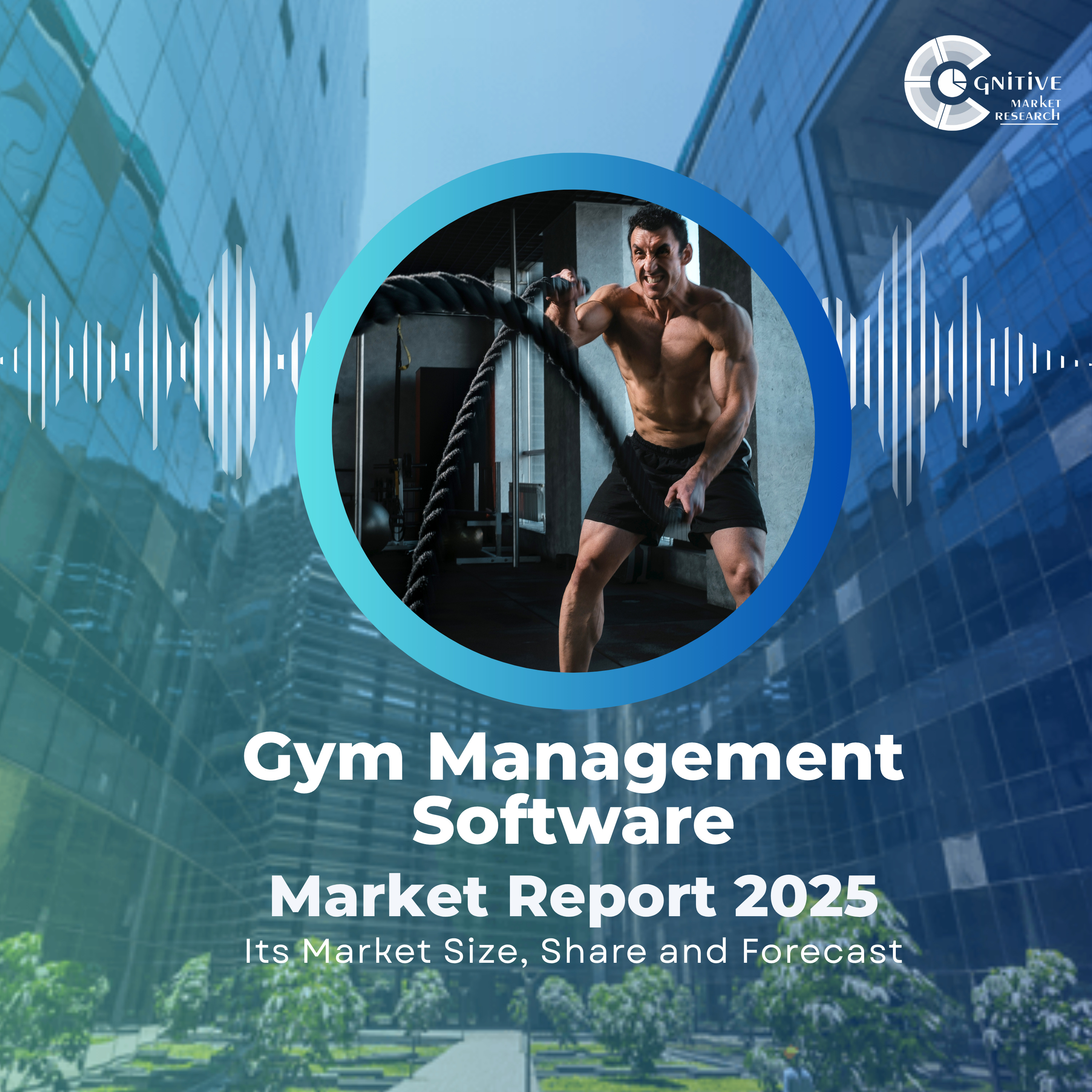 Gym Management Software Market Size, Share, Forecast & Trends episode artwork