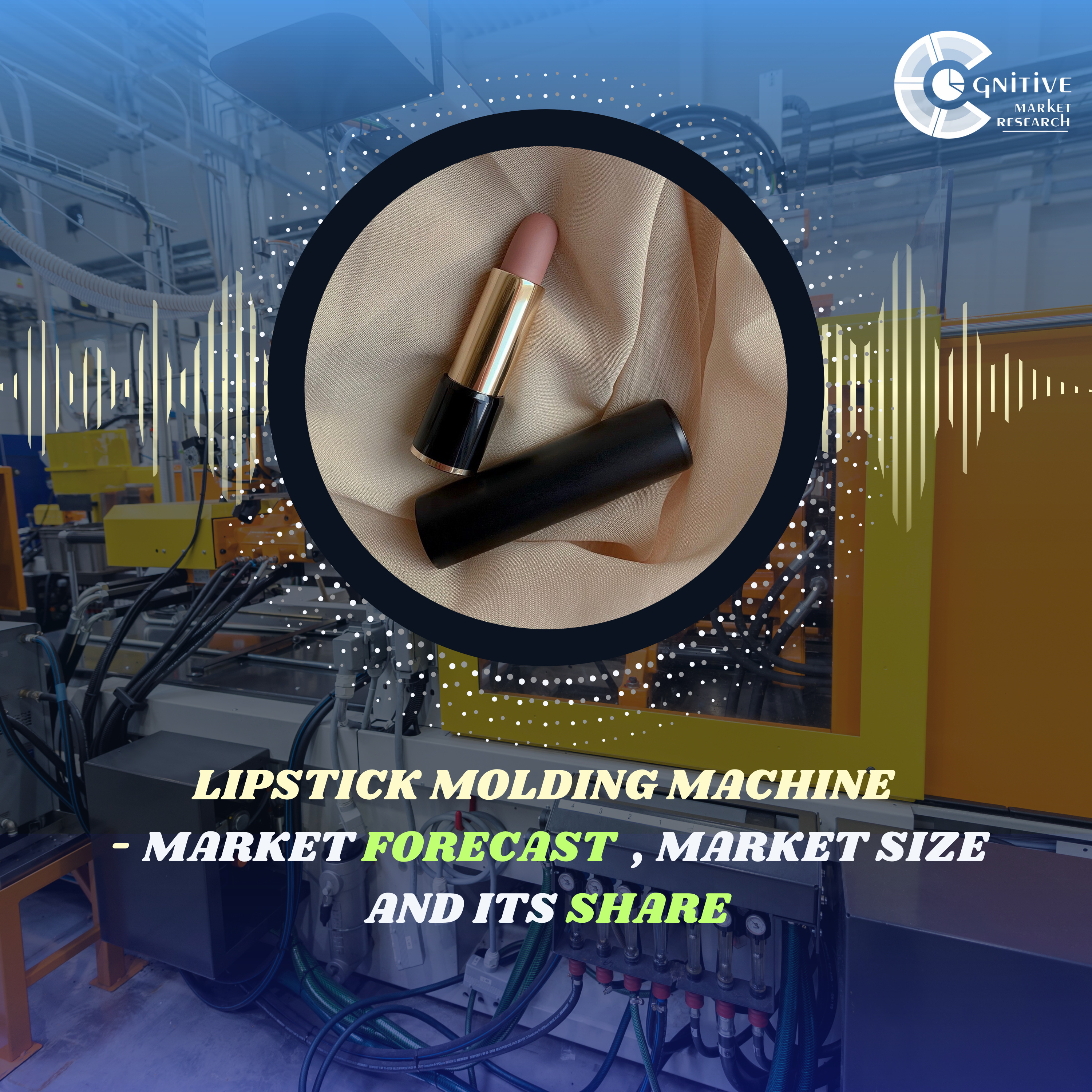 Lipstick Molding Machine Market Forecast , Size and its Share episode artwork