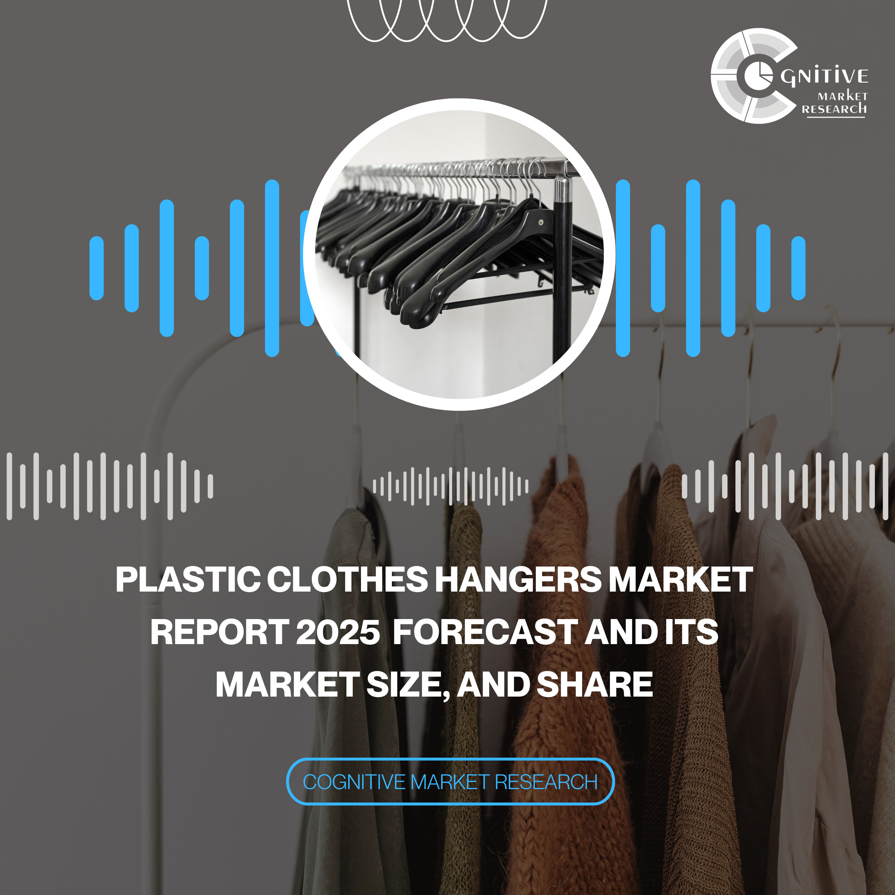 Plastic Clothes Hangers Market Report 2025 Forecast and its Market Size, and Sharef episode artwork