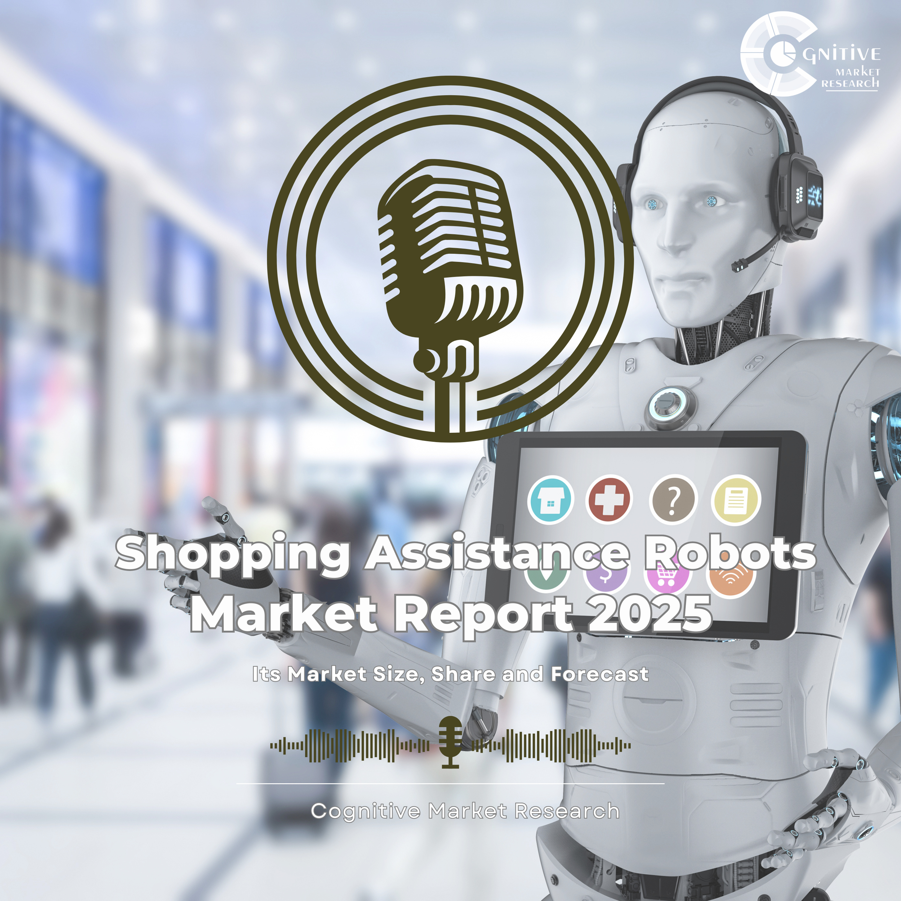 Shopping Assistance Robots Market and its Market Size, Forecast, and Share episode artwork
