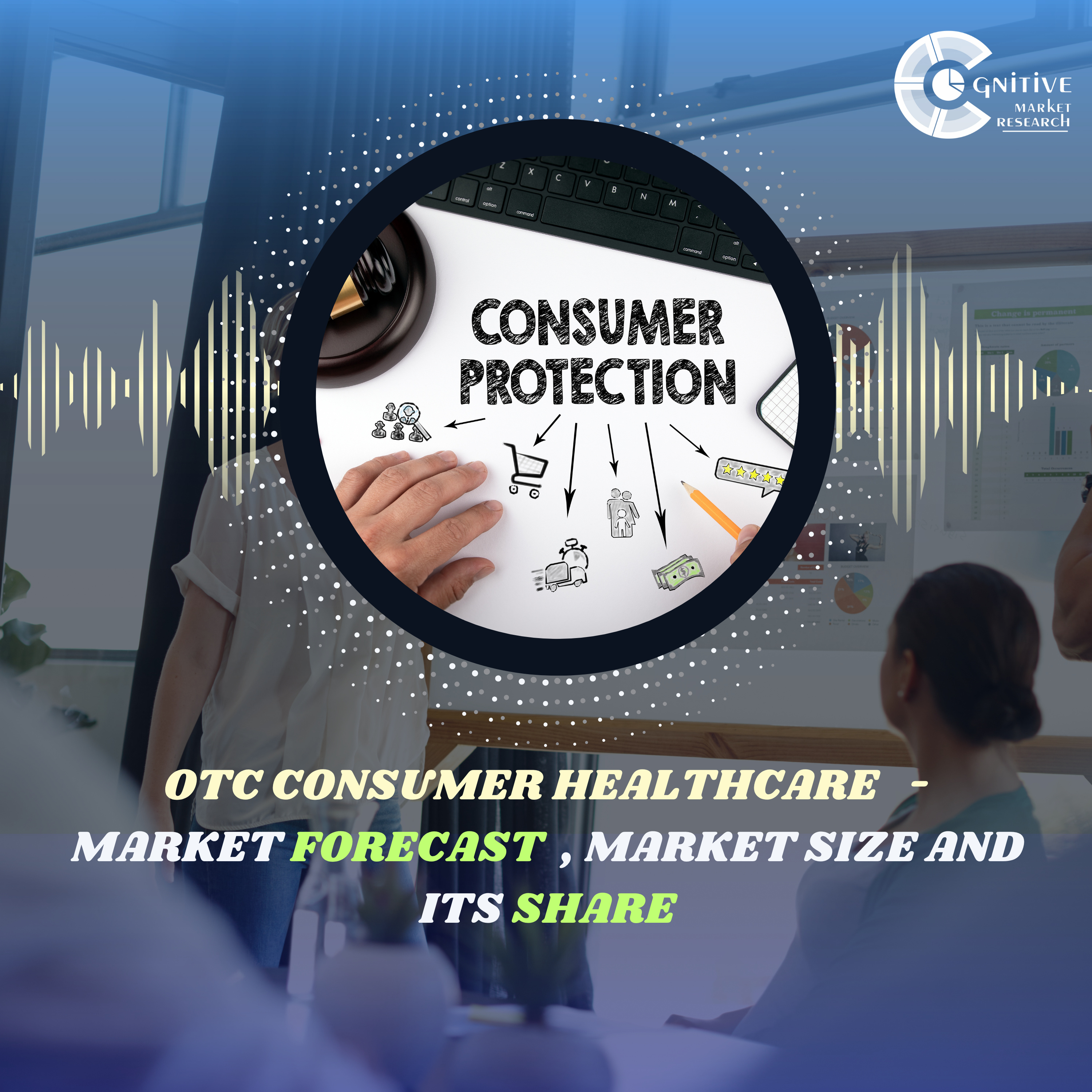 OTC Consumer Healthcare Market Forecast , Size and its Share episode artwork