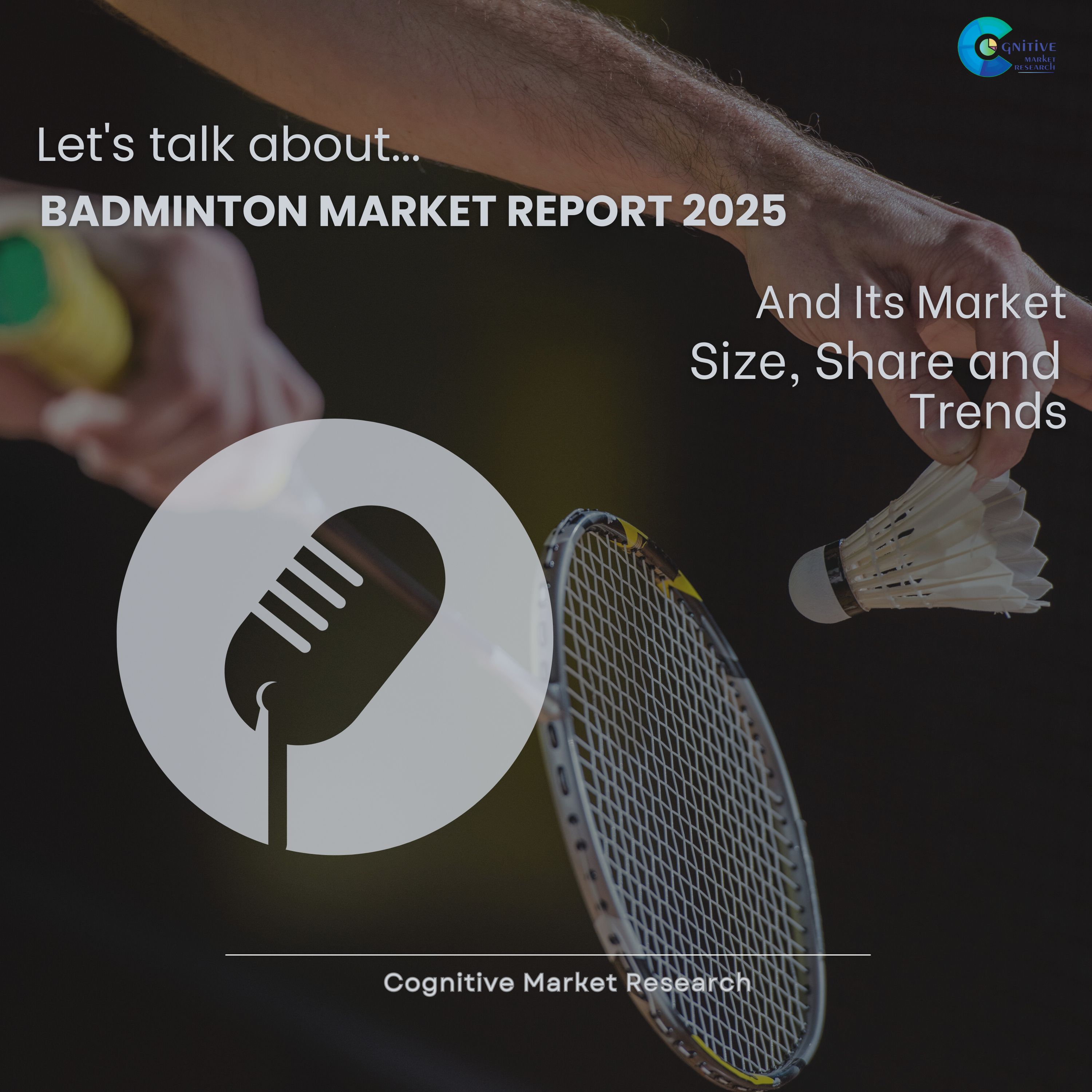 Badminton Market Report 2025 and its Size Share and Trends episode artwork